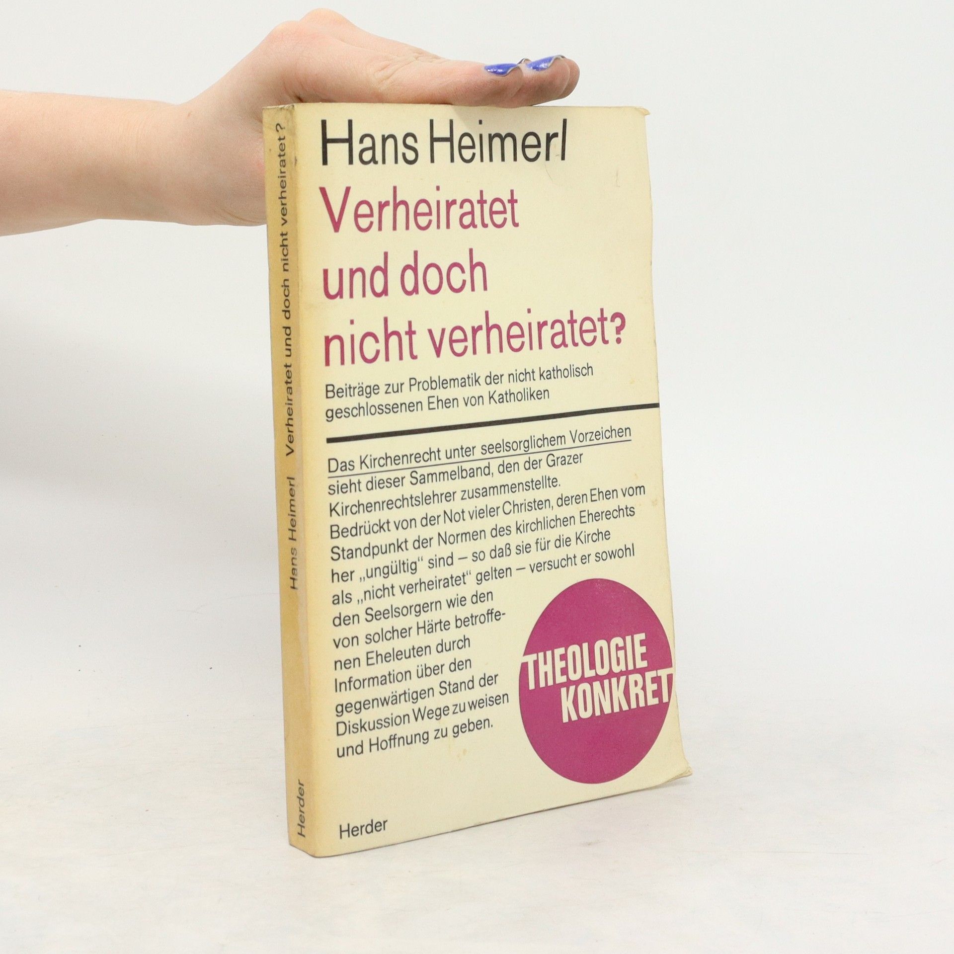 Hans Heimerl Verheiratet und doch nicht Verheiratet?