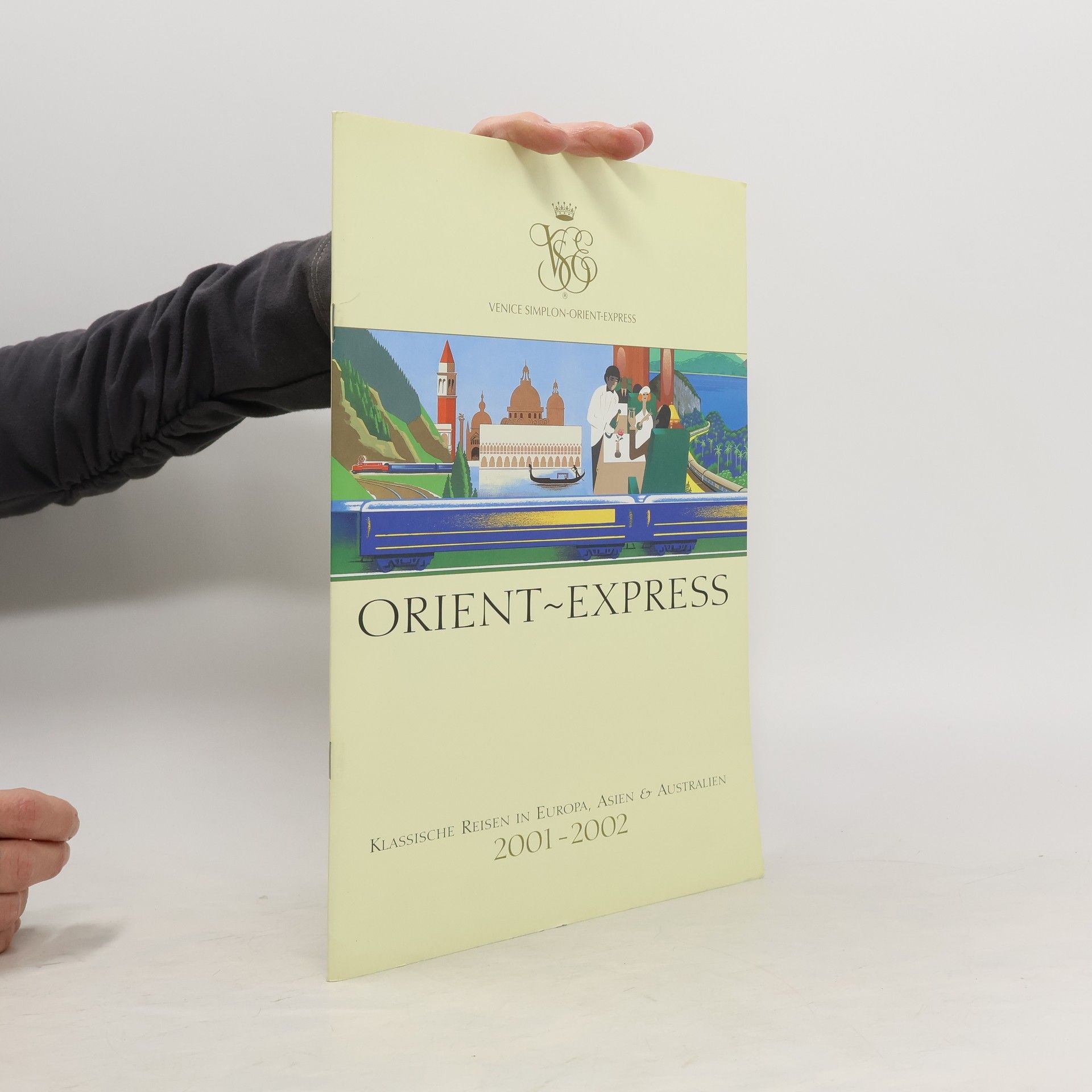 Autorenkollektiv Orient Express. Klassische Reisen in Europa, Asien & Australien 2001-2002