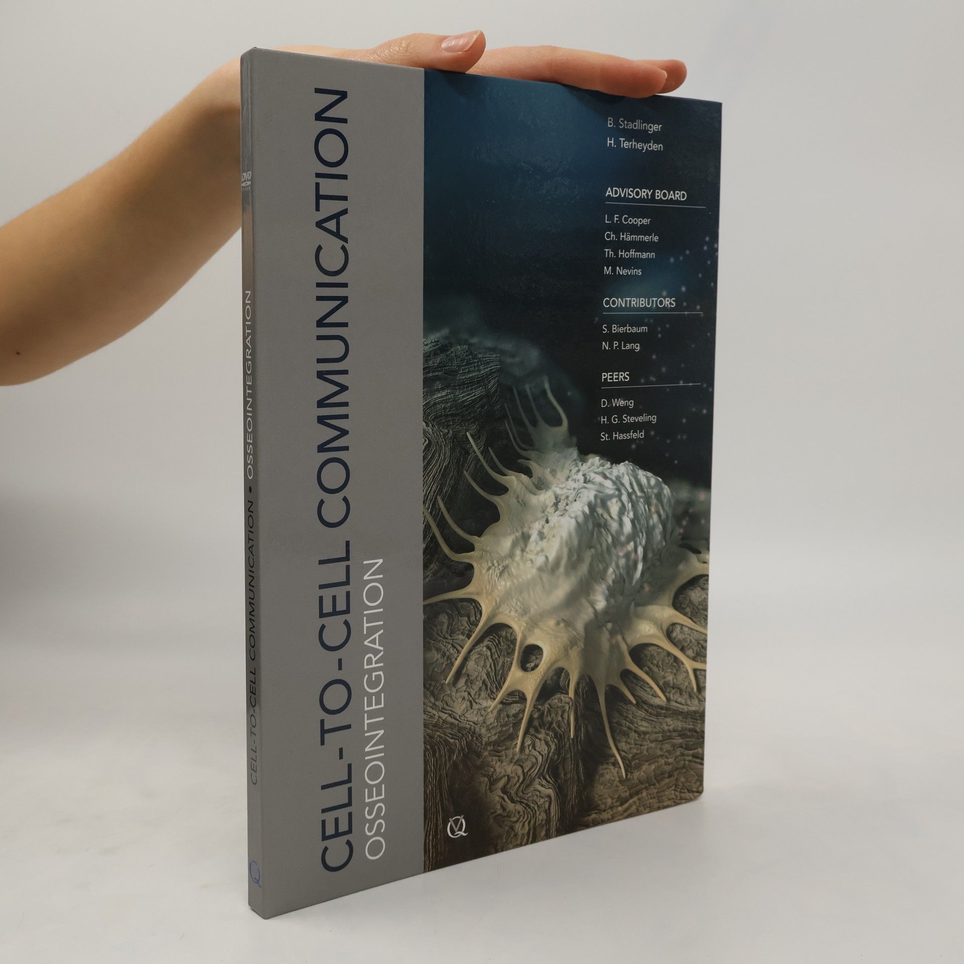 Collectif d'auteurs Cell-to-Cell Comunication. Osseointegration