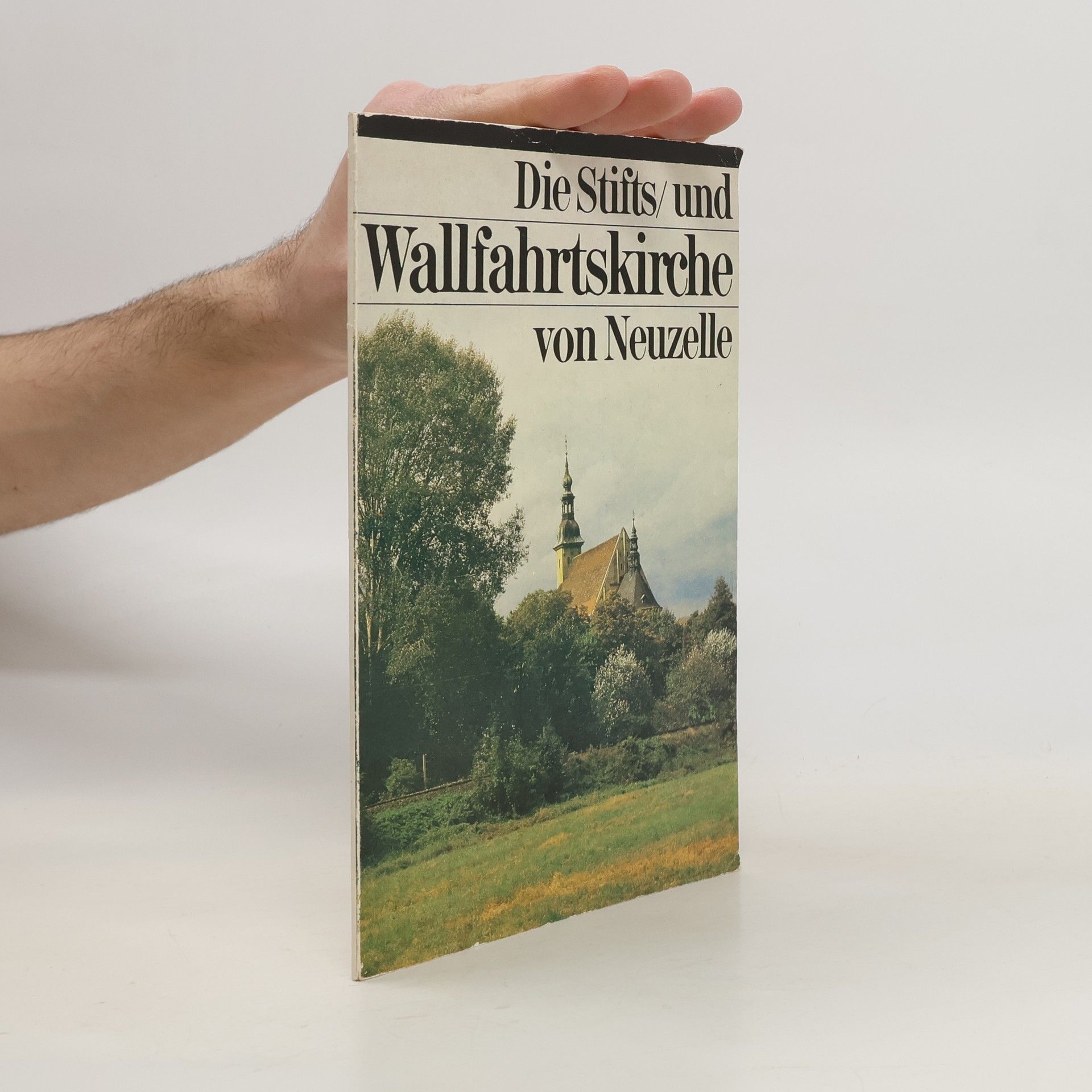 Autorenkollektiv Die Stifts/ und Wallfahrtskirche von Neuzelle