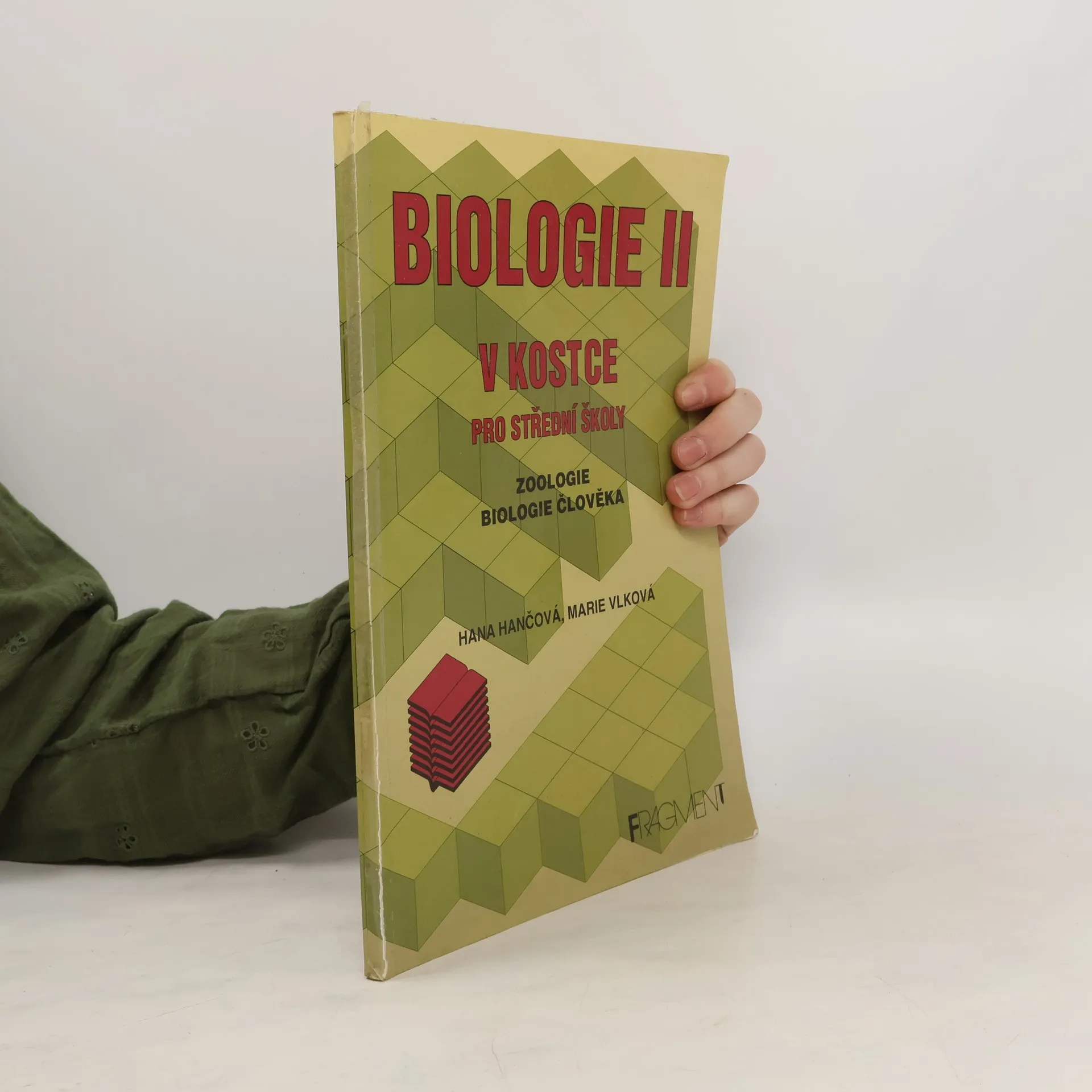 Biologie v kostce. Pro střední školy. 2. díl. | Kniha | Hana Hančová