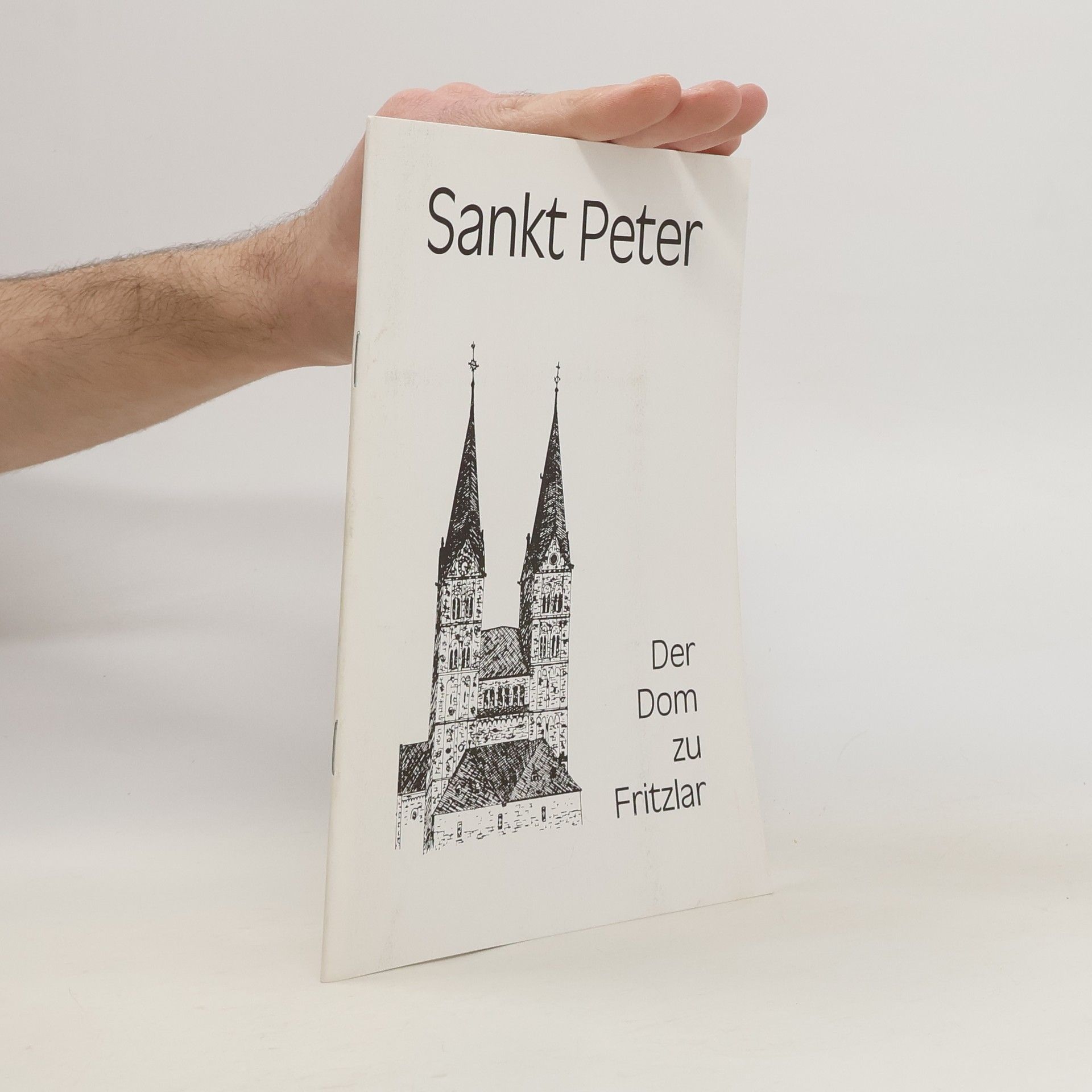 Various authors Sankt Peter. Der Dom zu Fritzlar