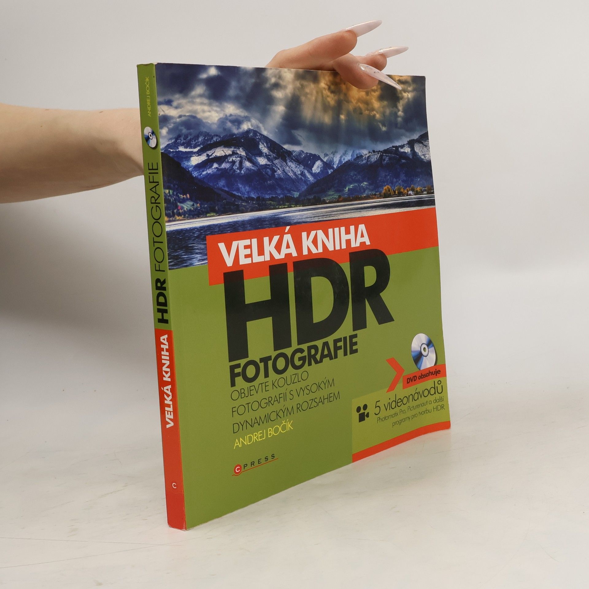Andrej Bočík Velká kniha HDR fotografie: Kouzlo fotografií s vysokým dynamickým rozsahem (bez DVD)