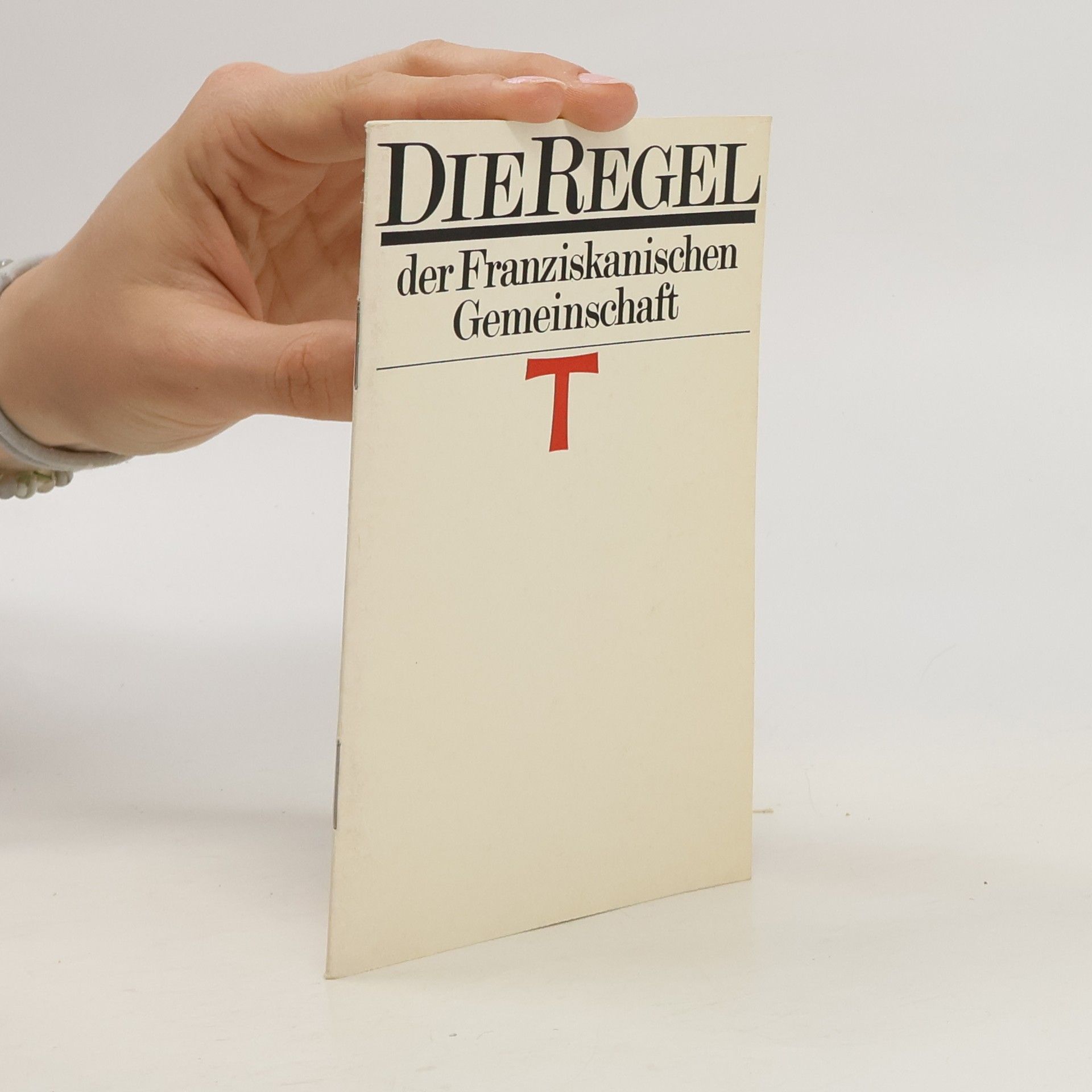 Autorenkollektiv Die Regel. Franziskanische Gemeinschaft