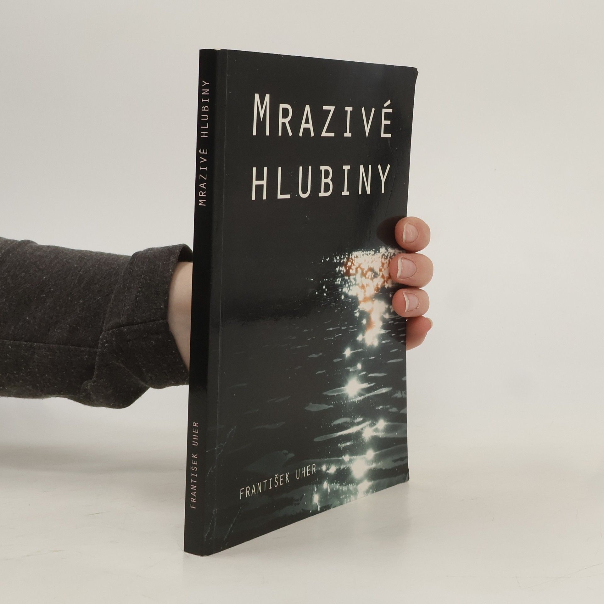 František Uher Mrazivé hlubiny
