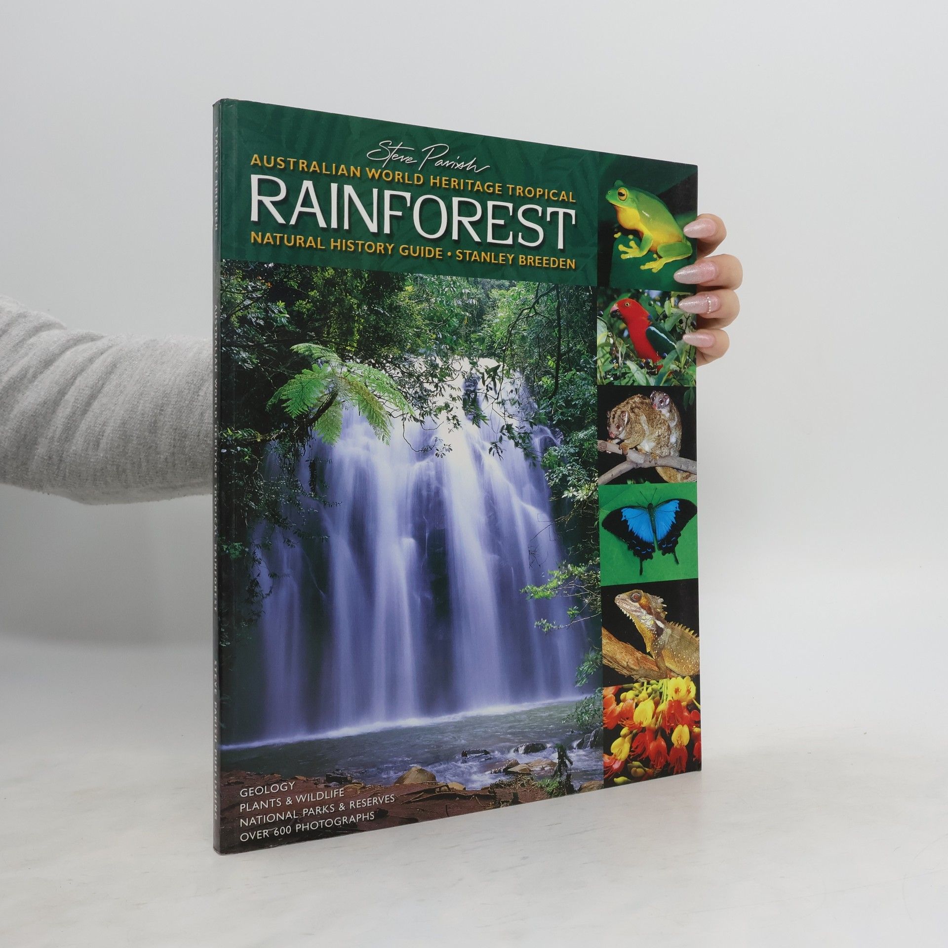 Stanley Breeden Australian World Heritage Tropical Rainforest