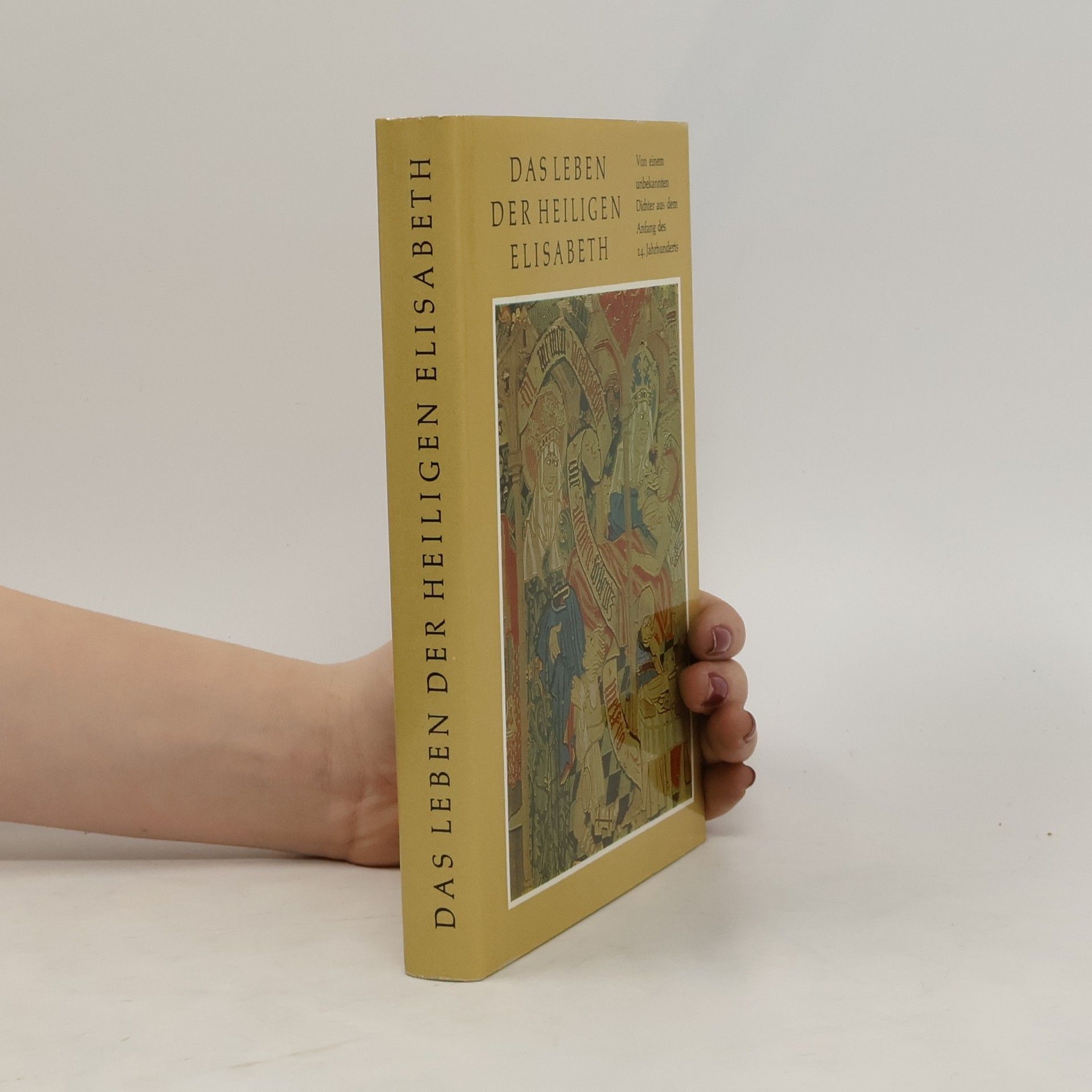 Various authors Das Leben der heiligen Elisabeth