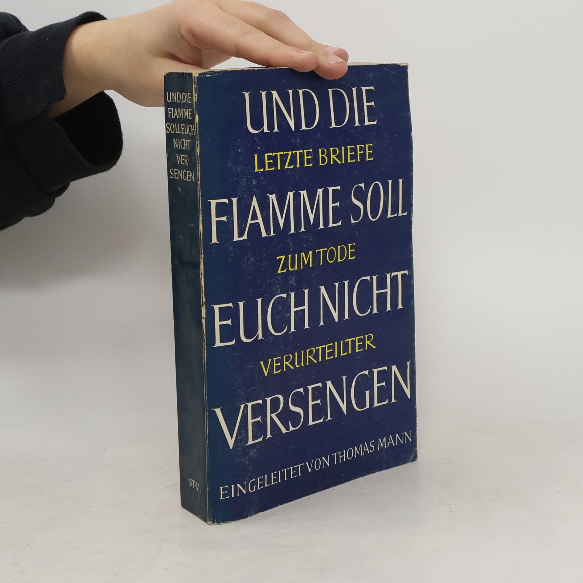 Und die Flamme soll euch nicht versengen