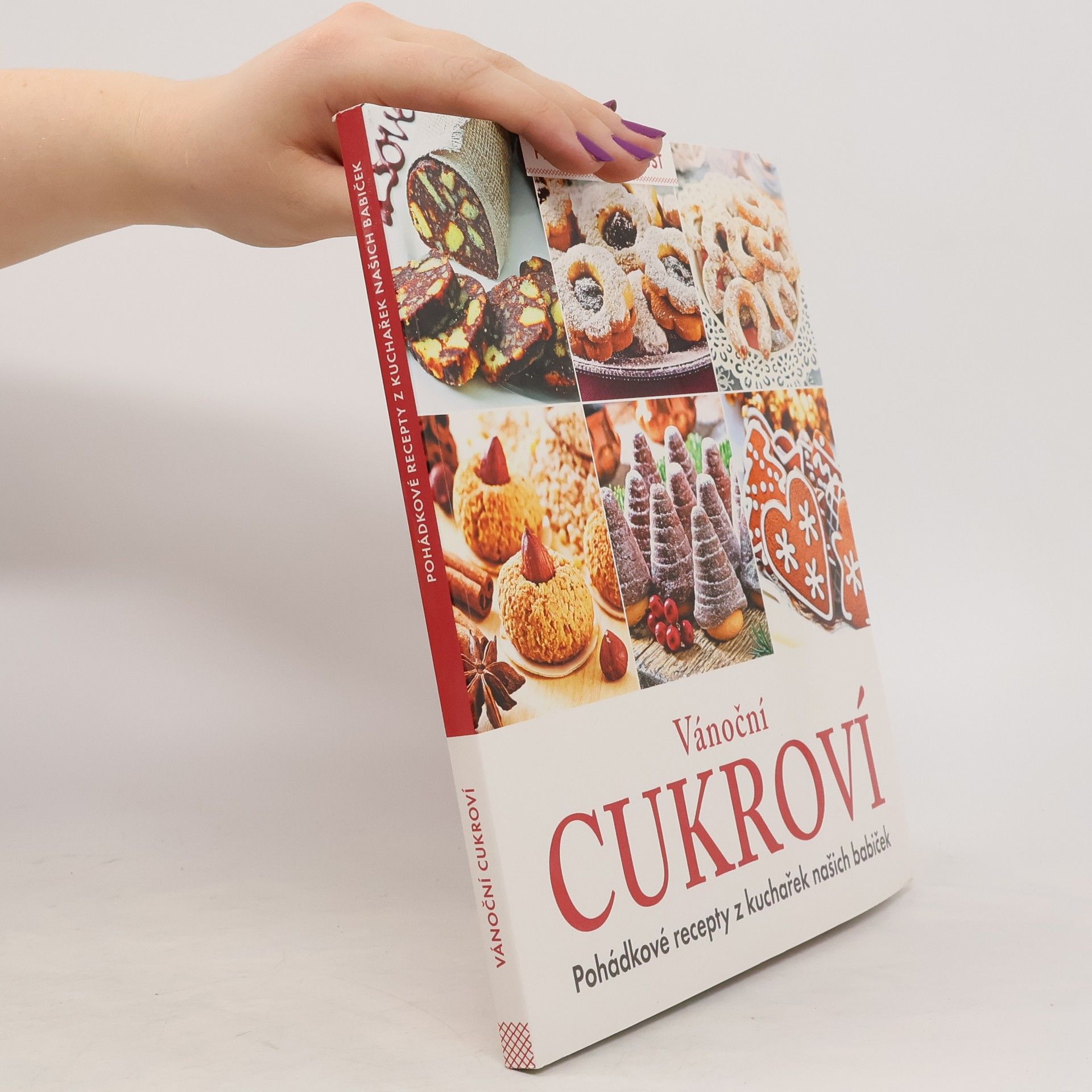 Karla Pelikánová Vánoční cukroví: Pohádkové recepty z kuchařek našich babiček