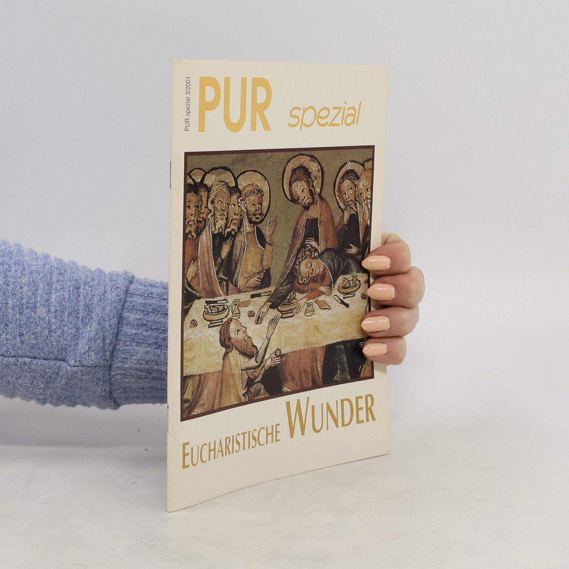 Autorenkollektiv Pur Spezial Eucharistische Wunder