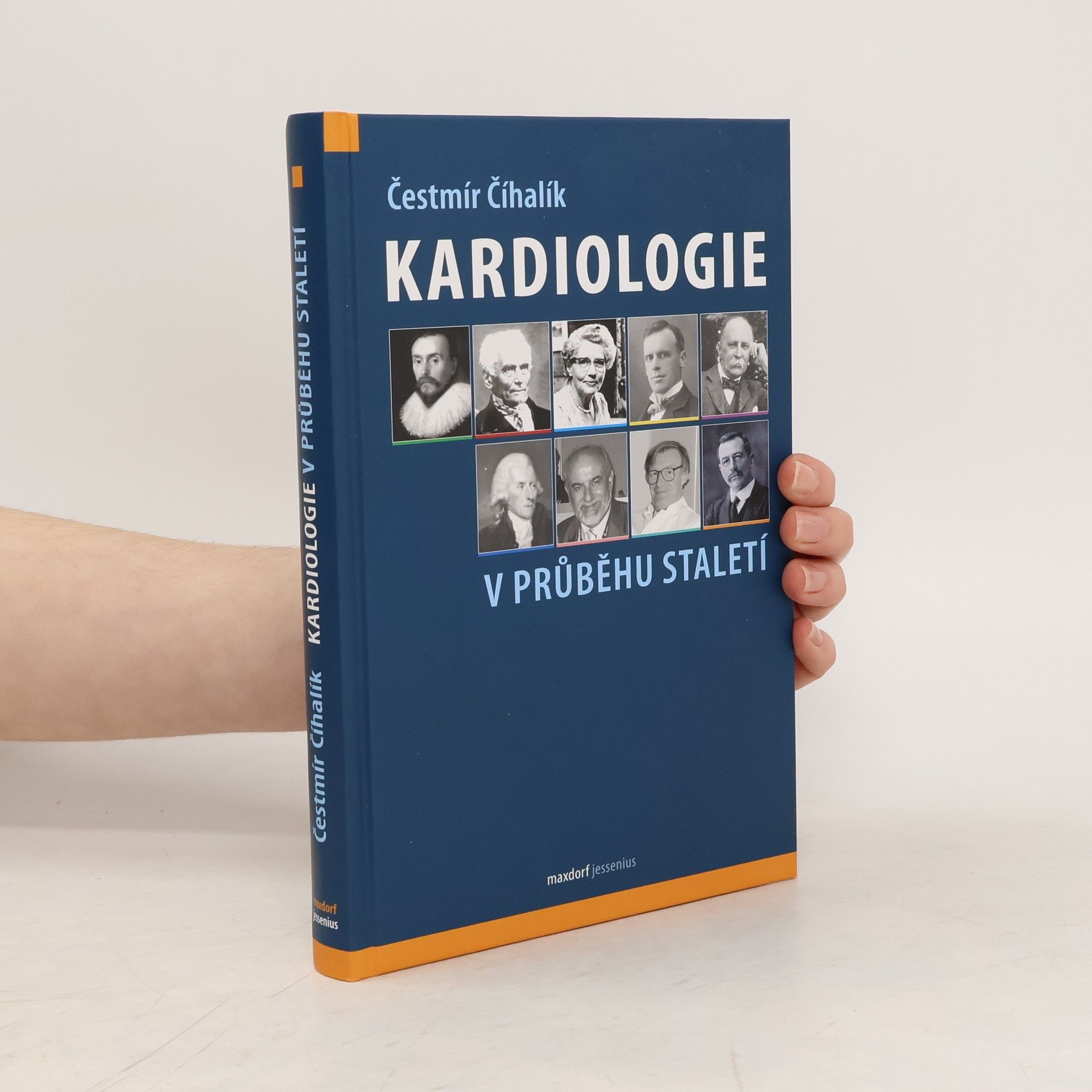 Čestmír Číhalík Kardiologie v průběhu staletí