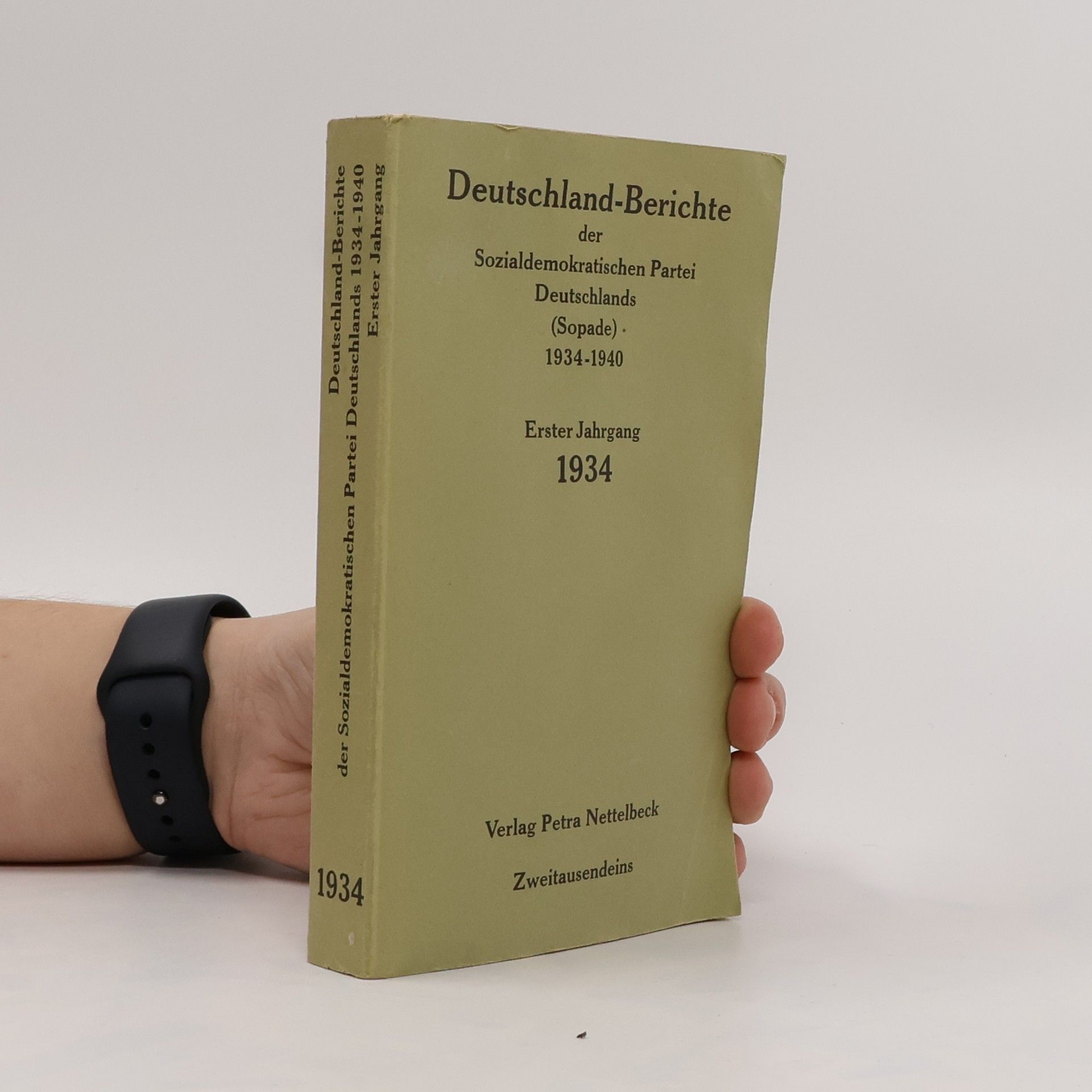 Autorenkollektiv Deutschland-Berichte der Sozialdemokratischen Partei Deutschlands 1934 - 1940