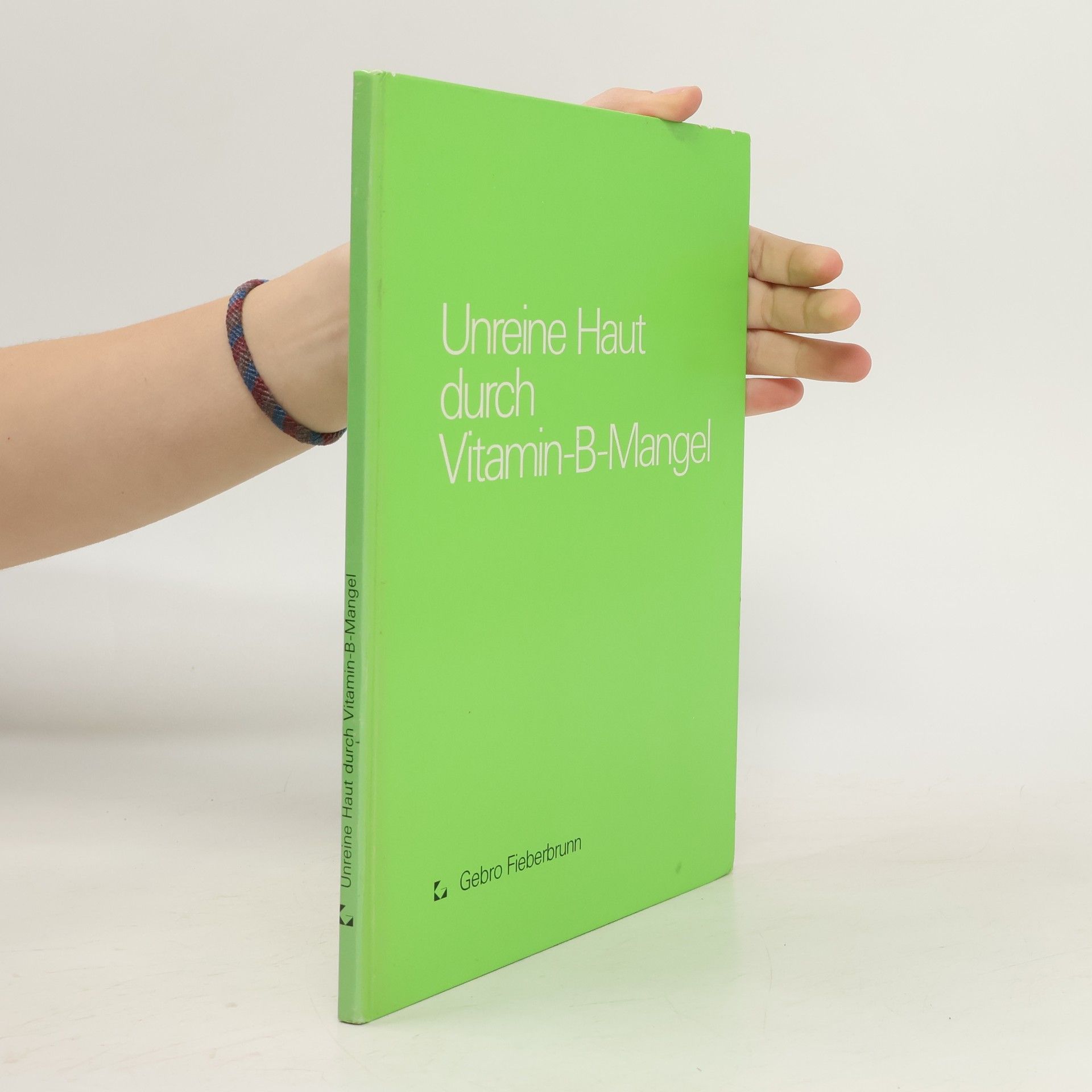 Kolektív autorov Unreine Haut durch Vitamin B- Mangel