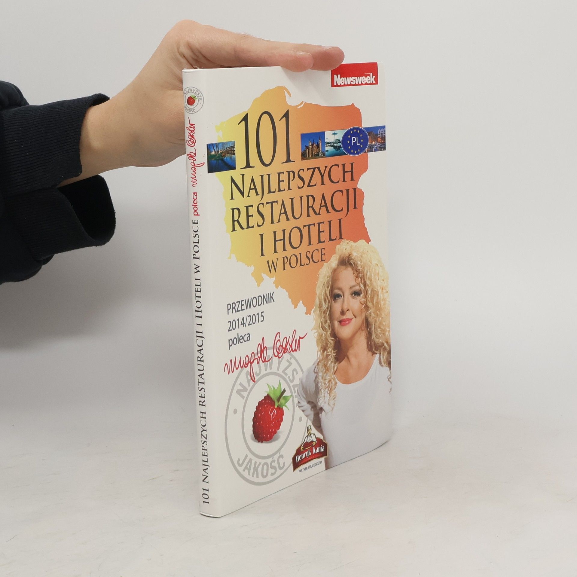 Autorenkollektiv 101 Najlepszych restauracji i hoteli w Polsce