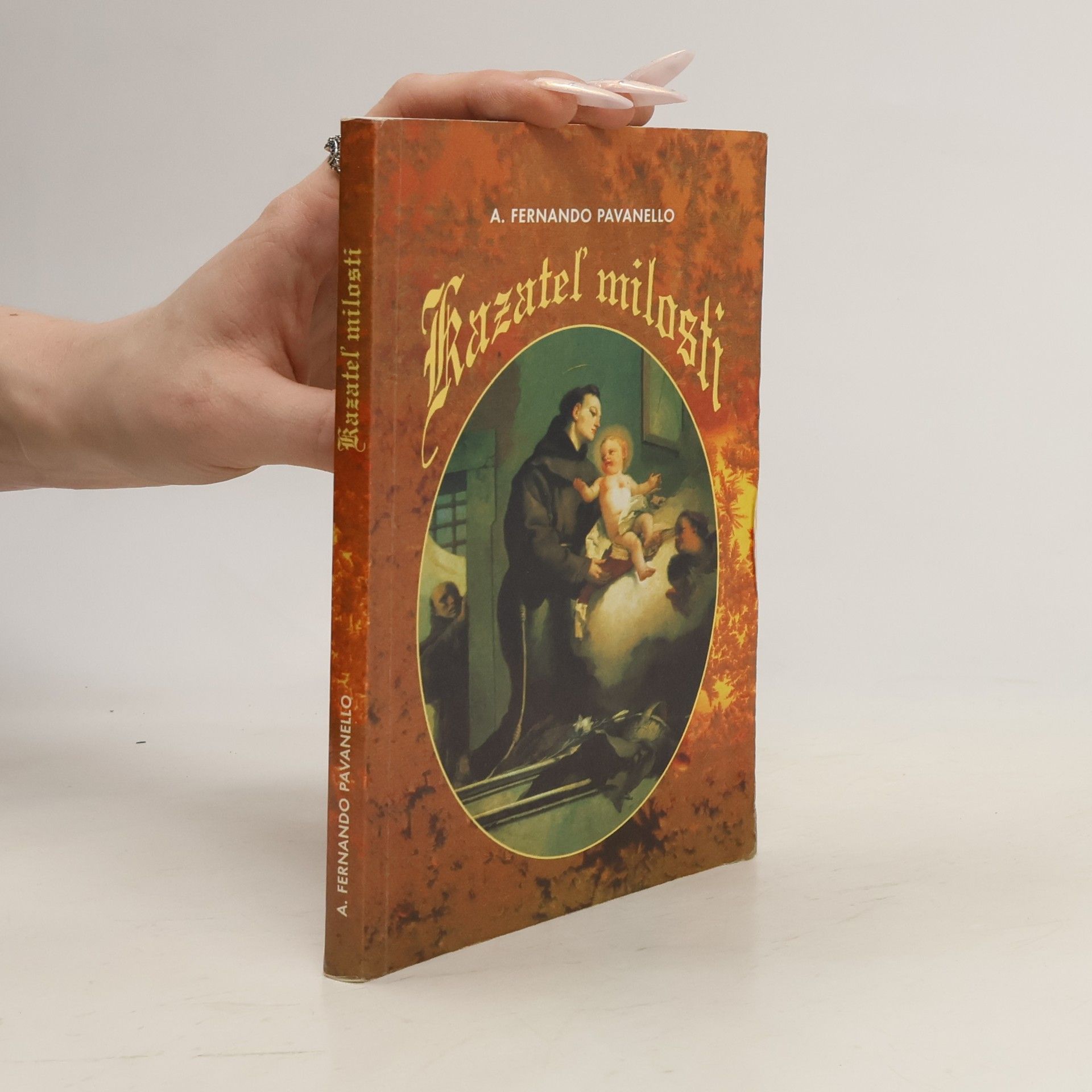 Antonio Fernando Pavanello Kazateľ milosti