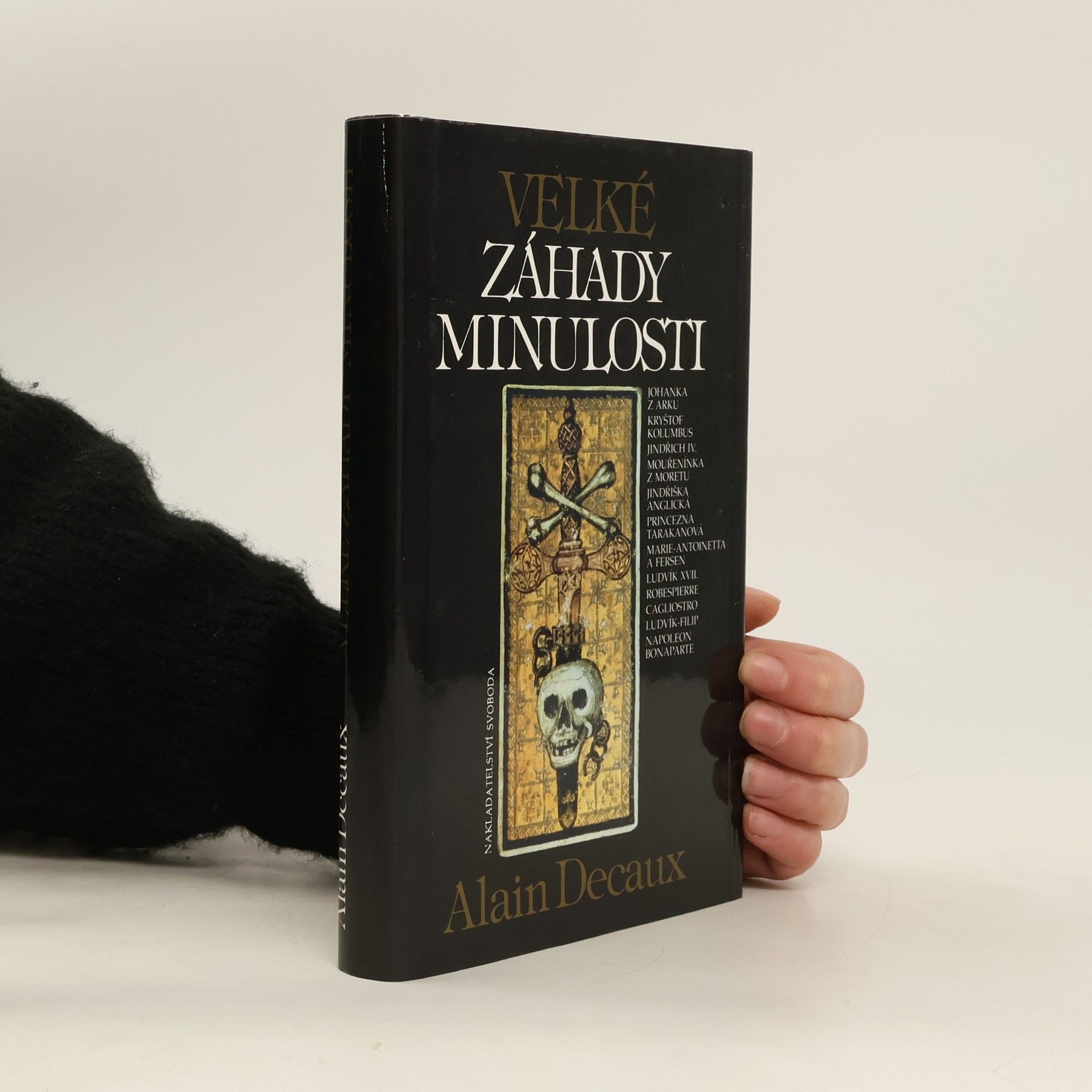 Alain Decaux Velké záhady minulosti