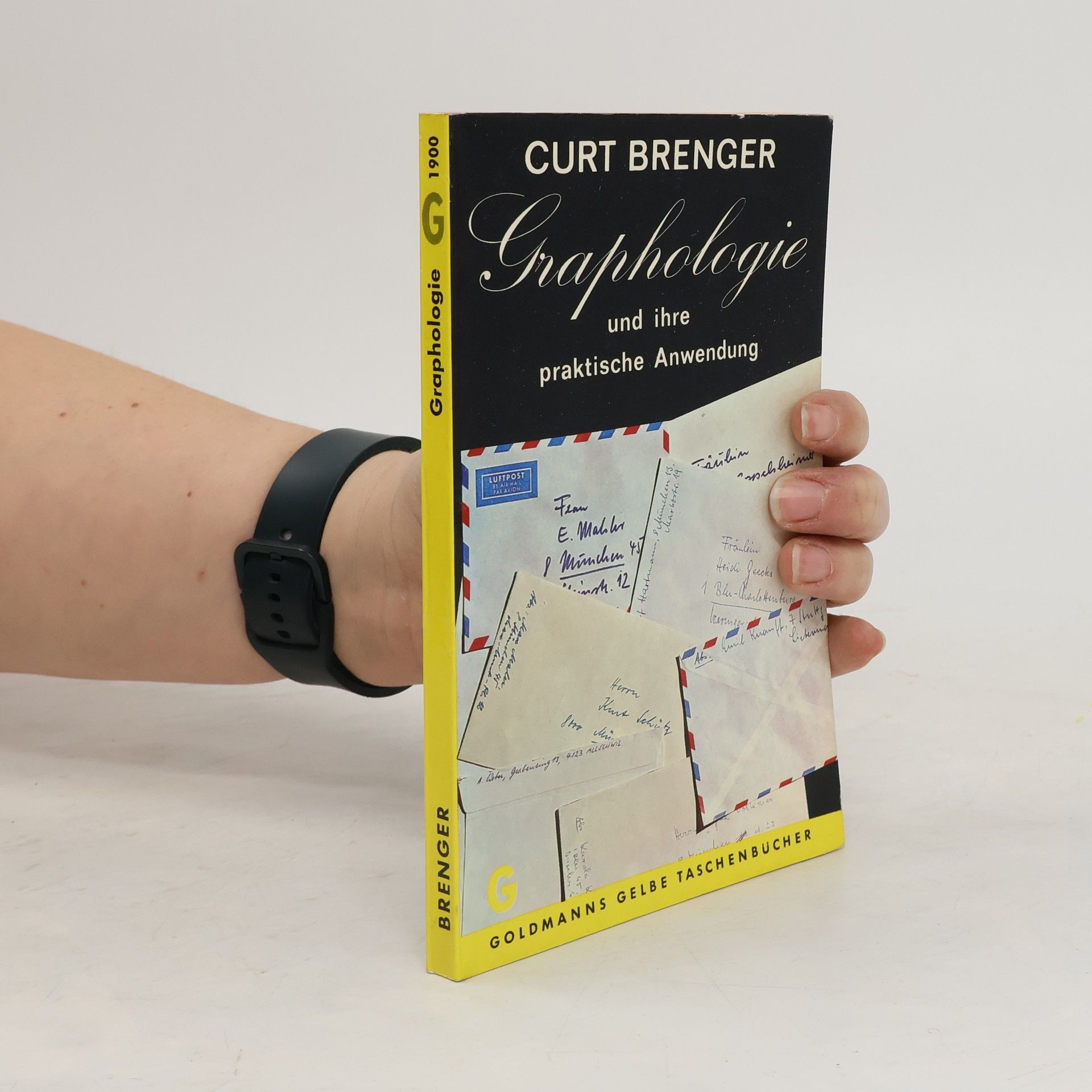 Kolektiv autorů Graphologie und ihre praktische Anwendung