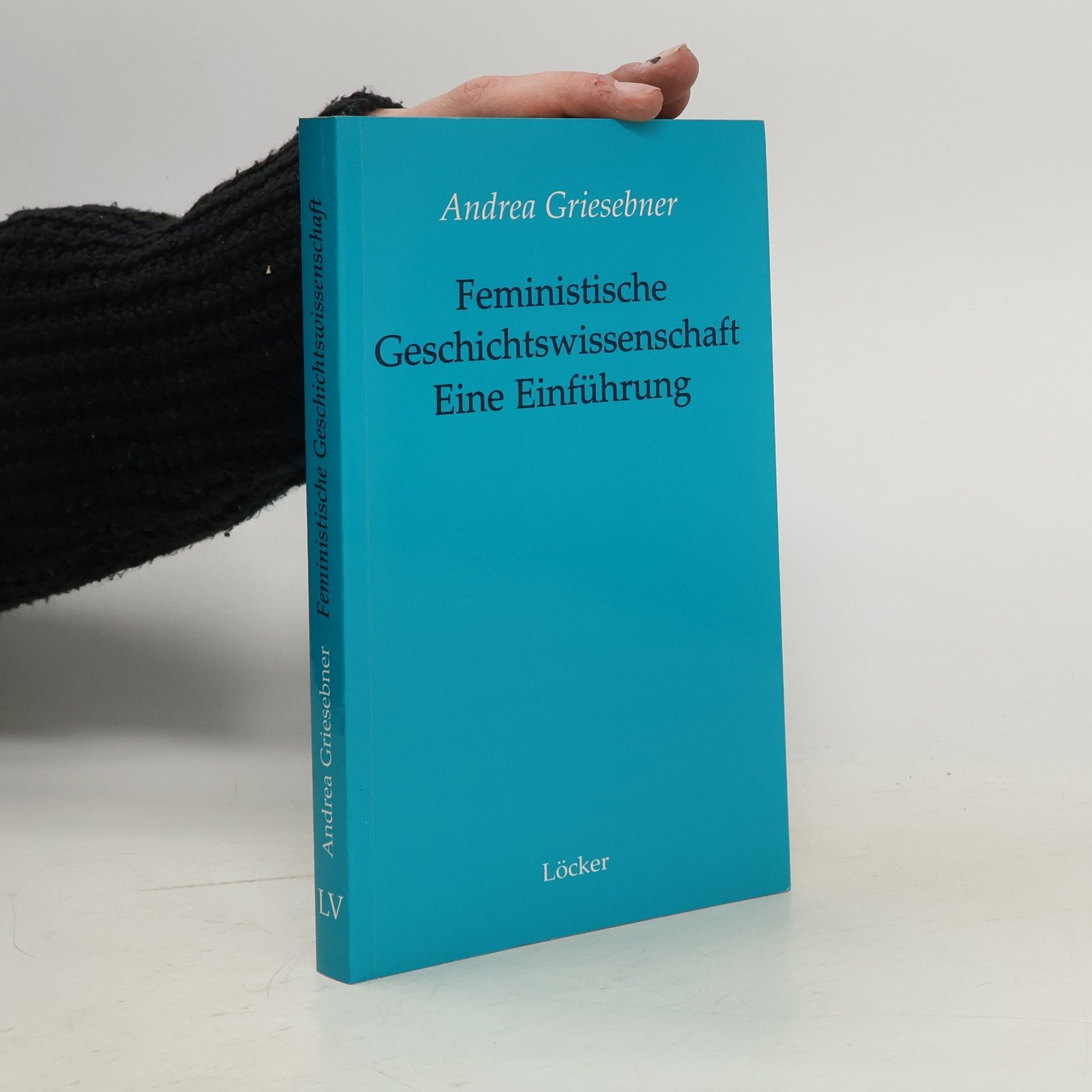 Andrea Griesebner Feministische Geschichtswissenschaft