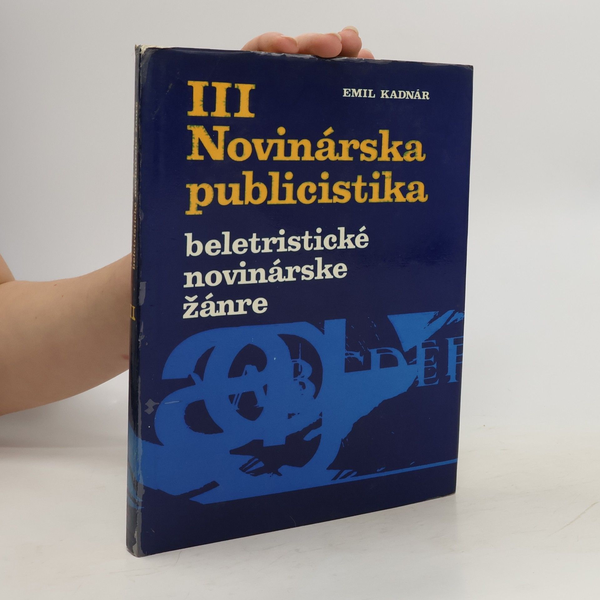 Emil Kadnár Novinarska publicistika III