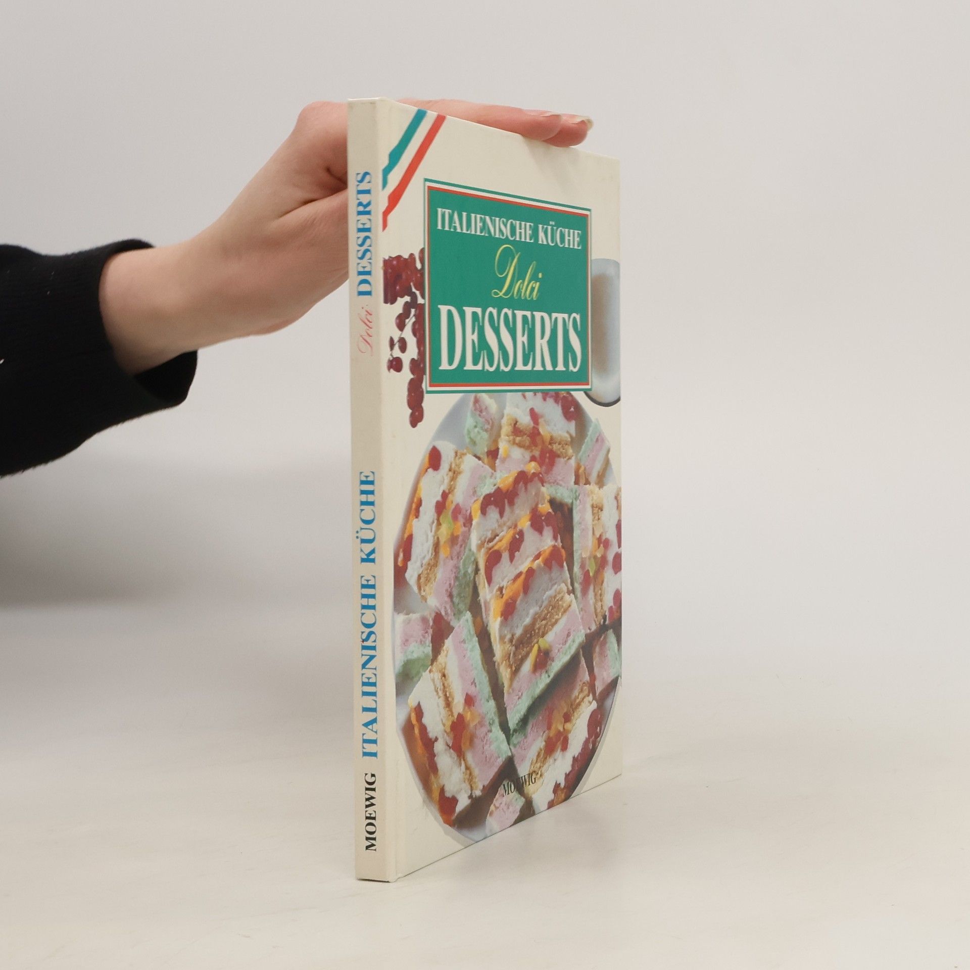 Autorenkollektiv Italienische Küche: Dolci Desserts