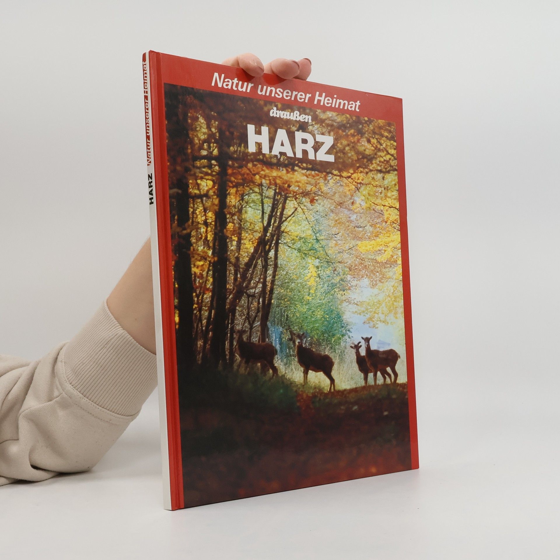 Kolektív autorov Natur unserer Heimat draussen Harz