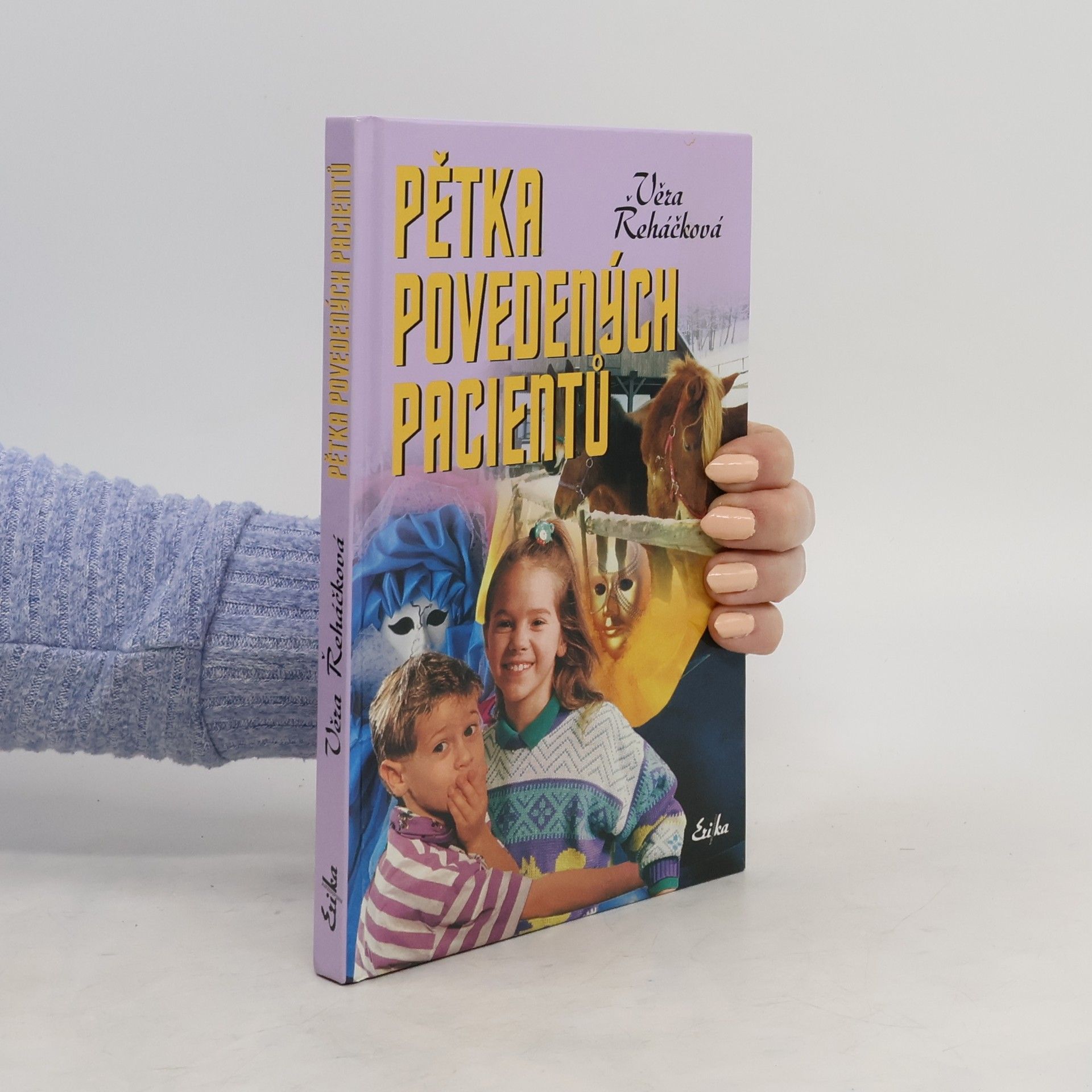 Věra Řeháčková Pětka povedených pacientů