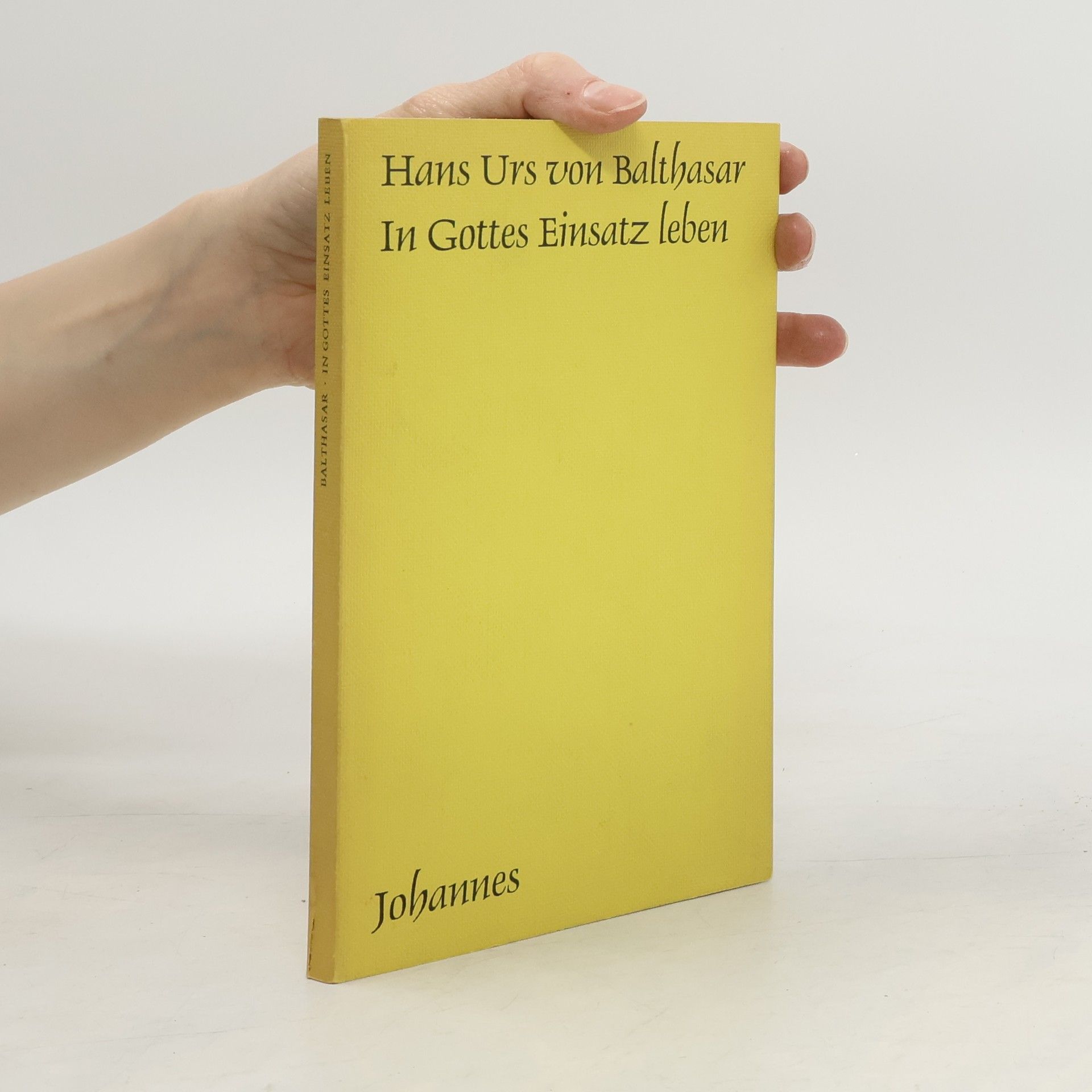 Autorenkollektiv Hans Urs von Balthasar In Gottes Einsatz leben