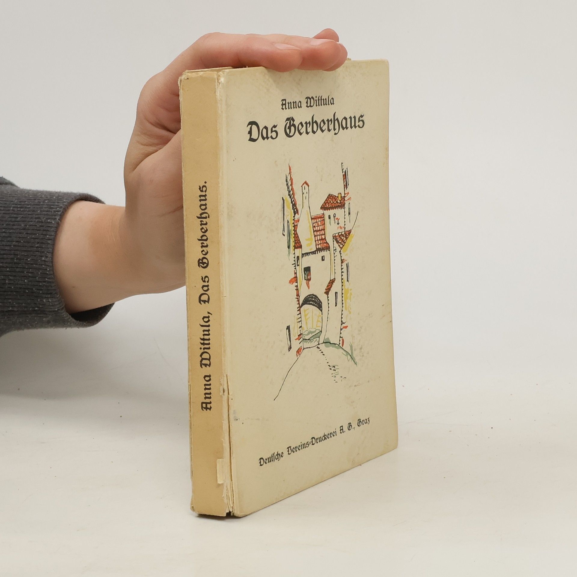 Anna Wittula Das Gerberhaus