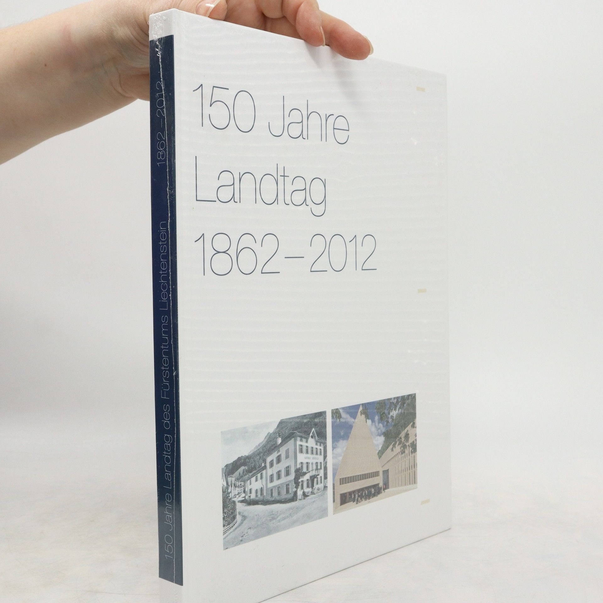 Autorenkollektiv 150 Jahre Landtag 1862-2012