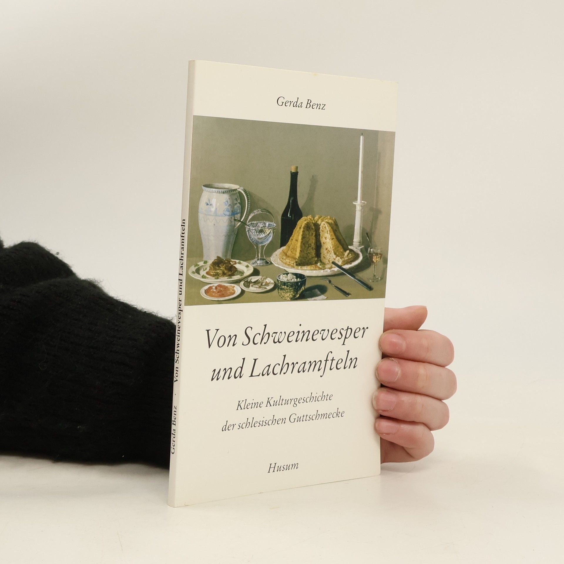 Gerda Benz Von Schweinevesper und Lachramfteln