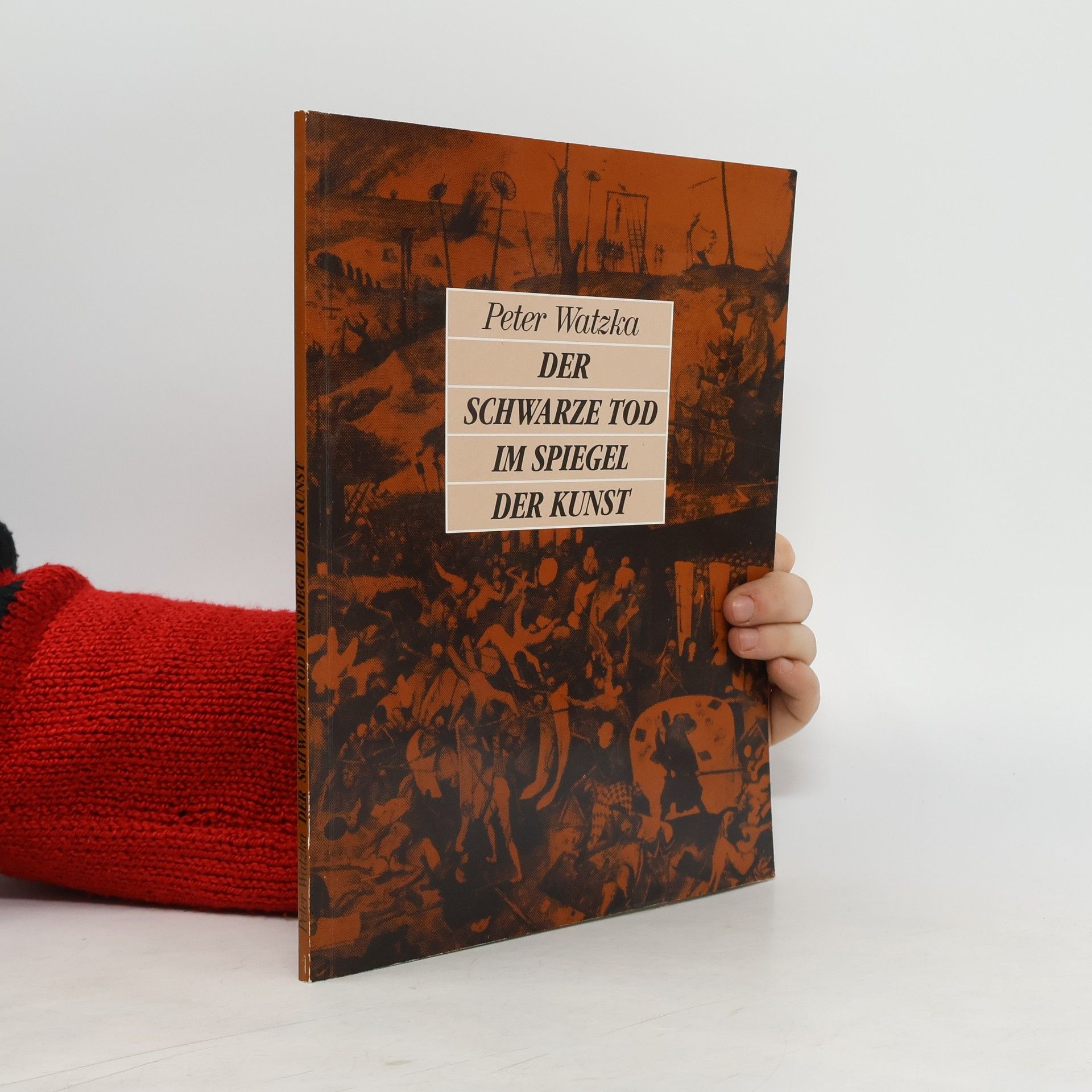 Peter Watzka Der Schwarze Tod im Spiegel der Kunst
