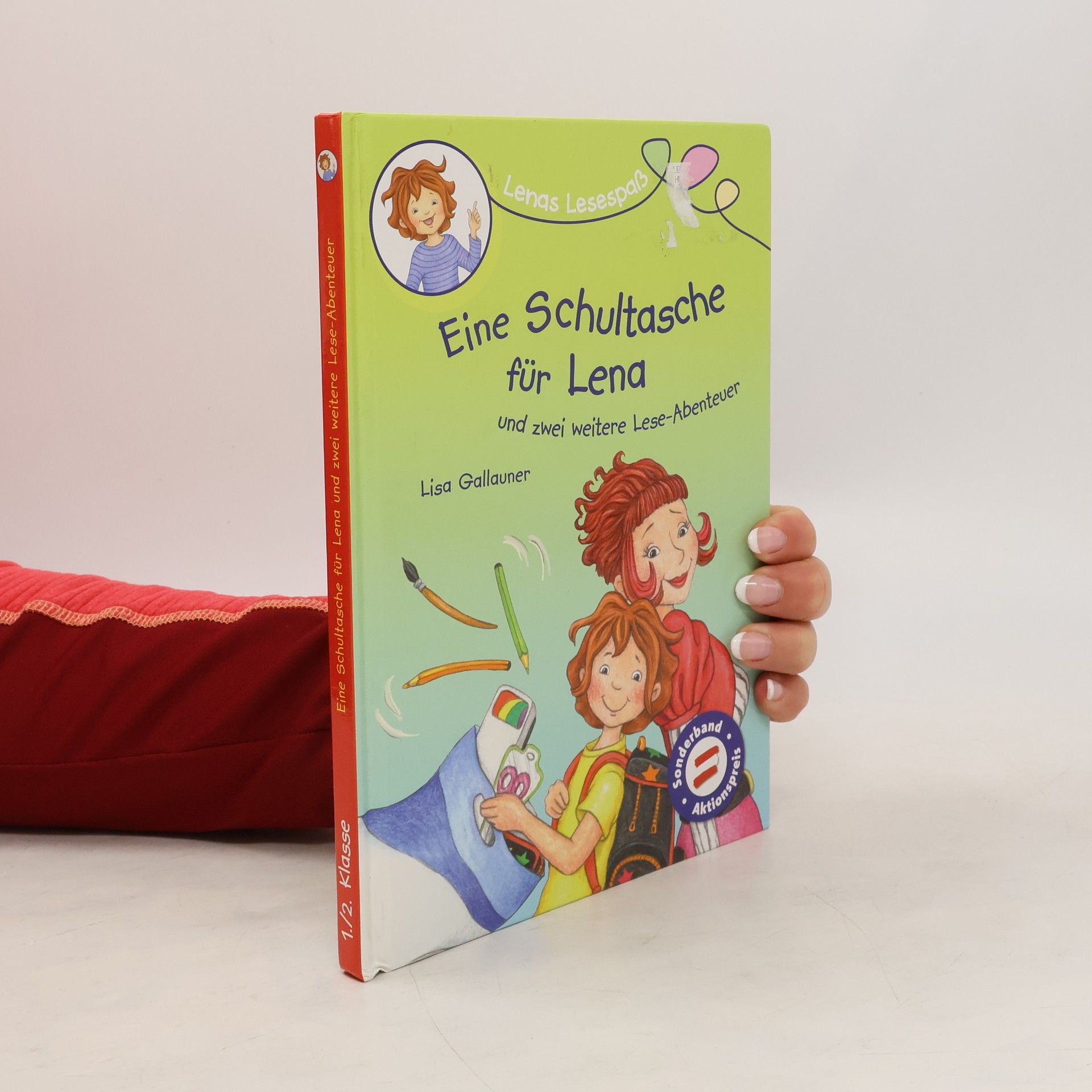 Lisa Gallauner Eine Schultasche für Lena