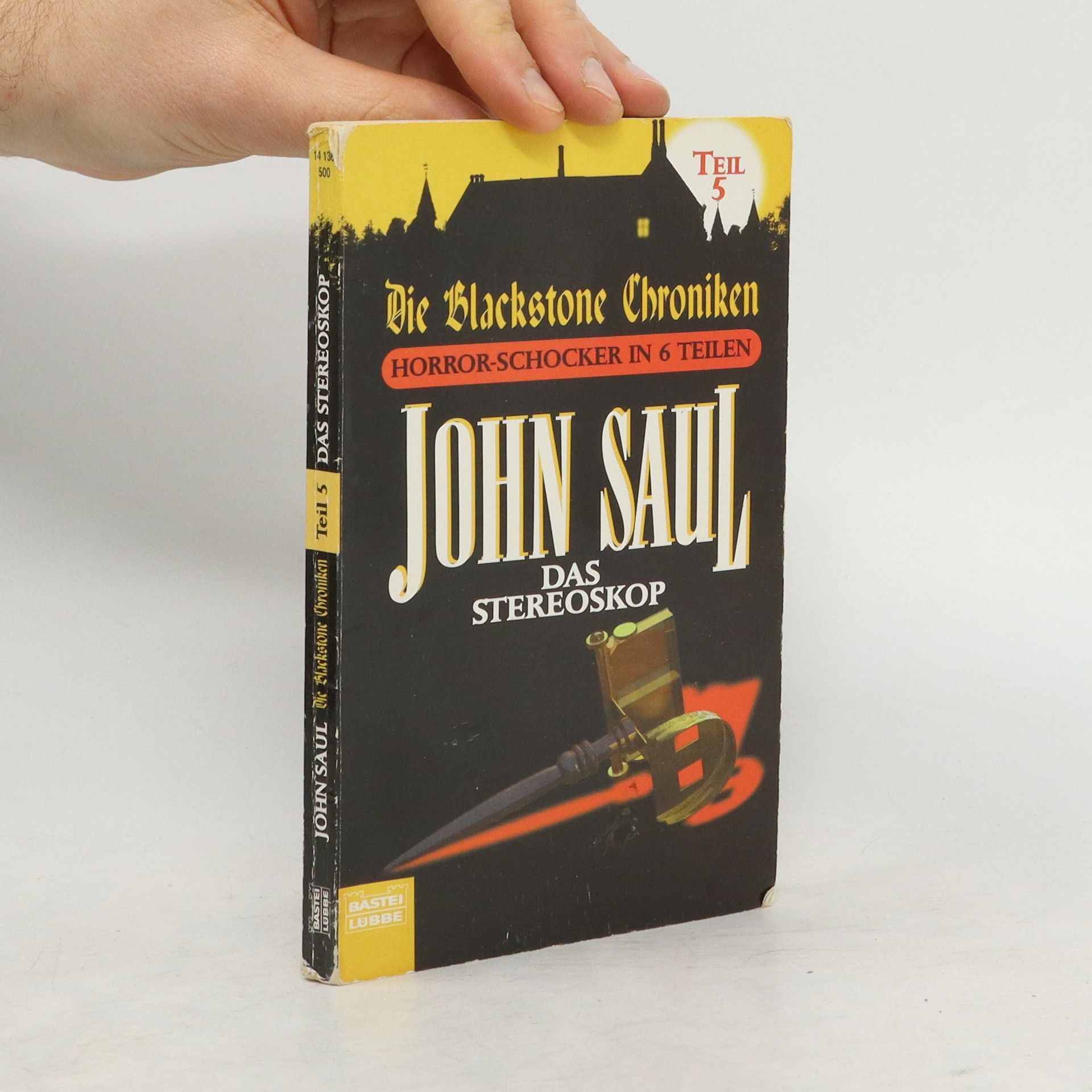 John Saul Die Blackstone Chroniken 5. Das Stereoskop