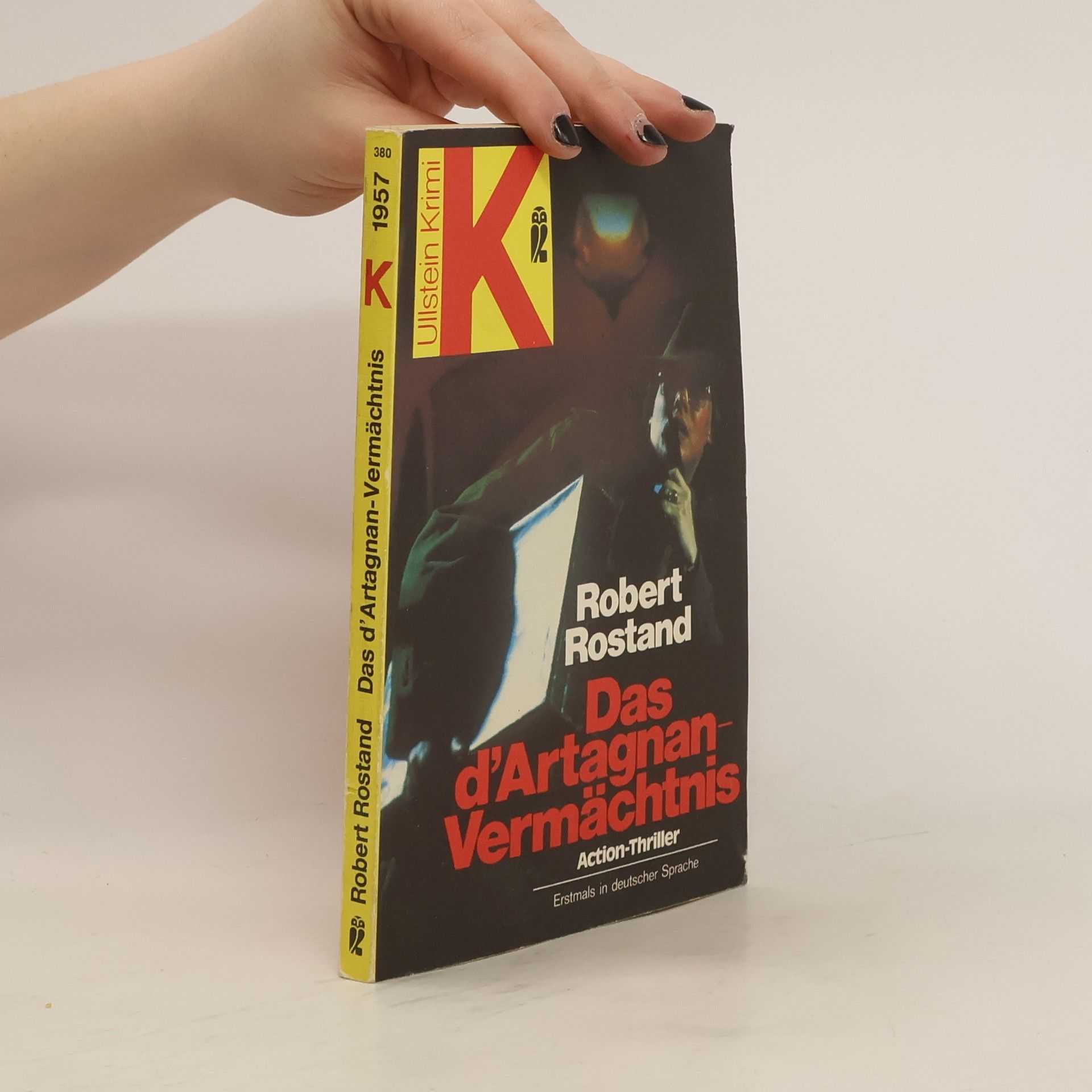 Robert Rostand Das d'Artagnan-Vermächtnis