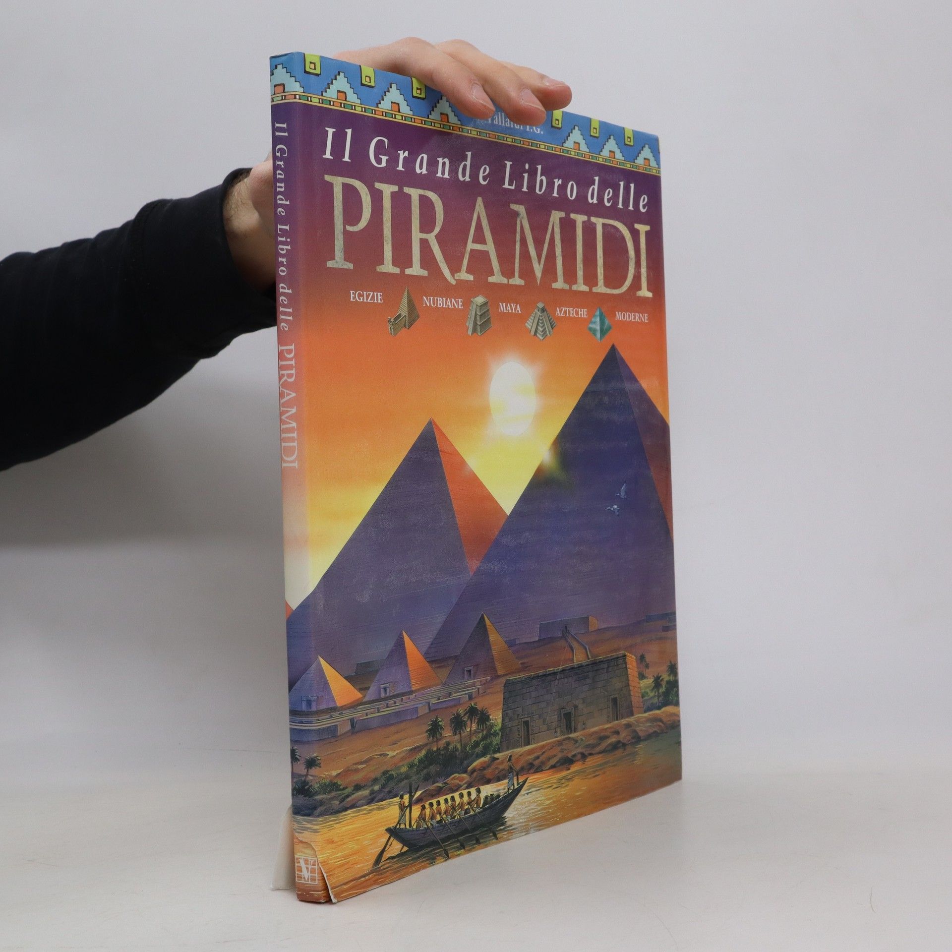 AA.VV. Il Grande Libro delle. Piramidi