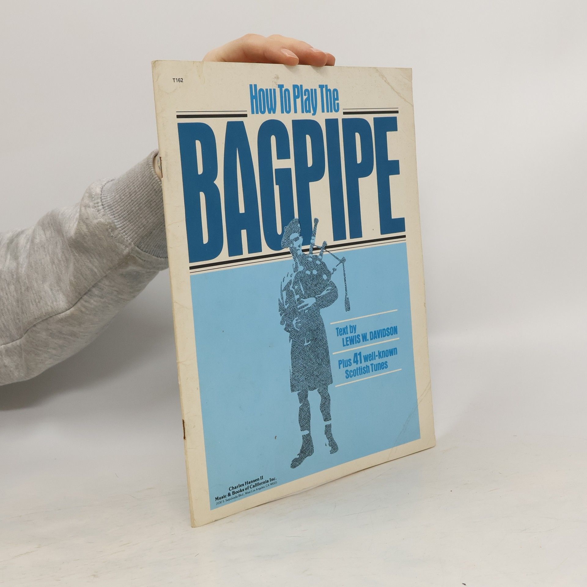 Lewis W. Davidson How To Play The Bagpipe