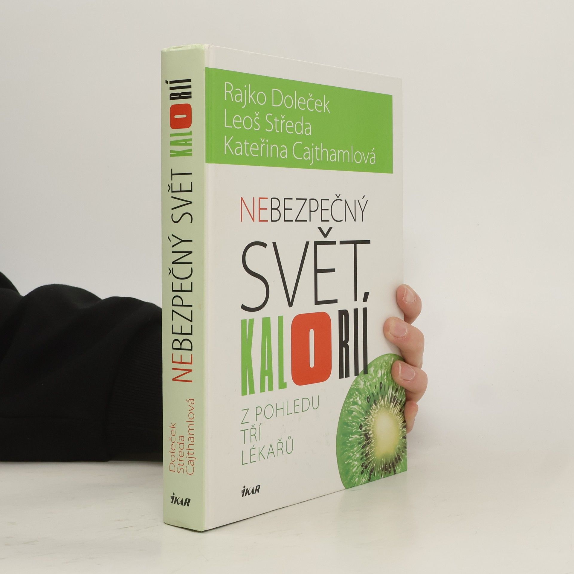 Rajko Doleček Nebezpečný svět kalorií