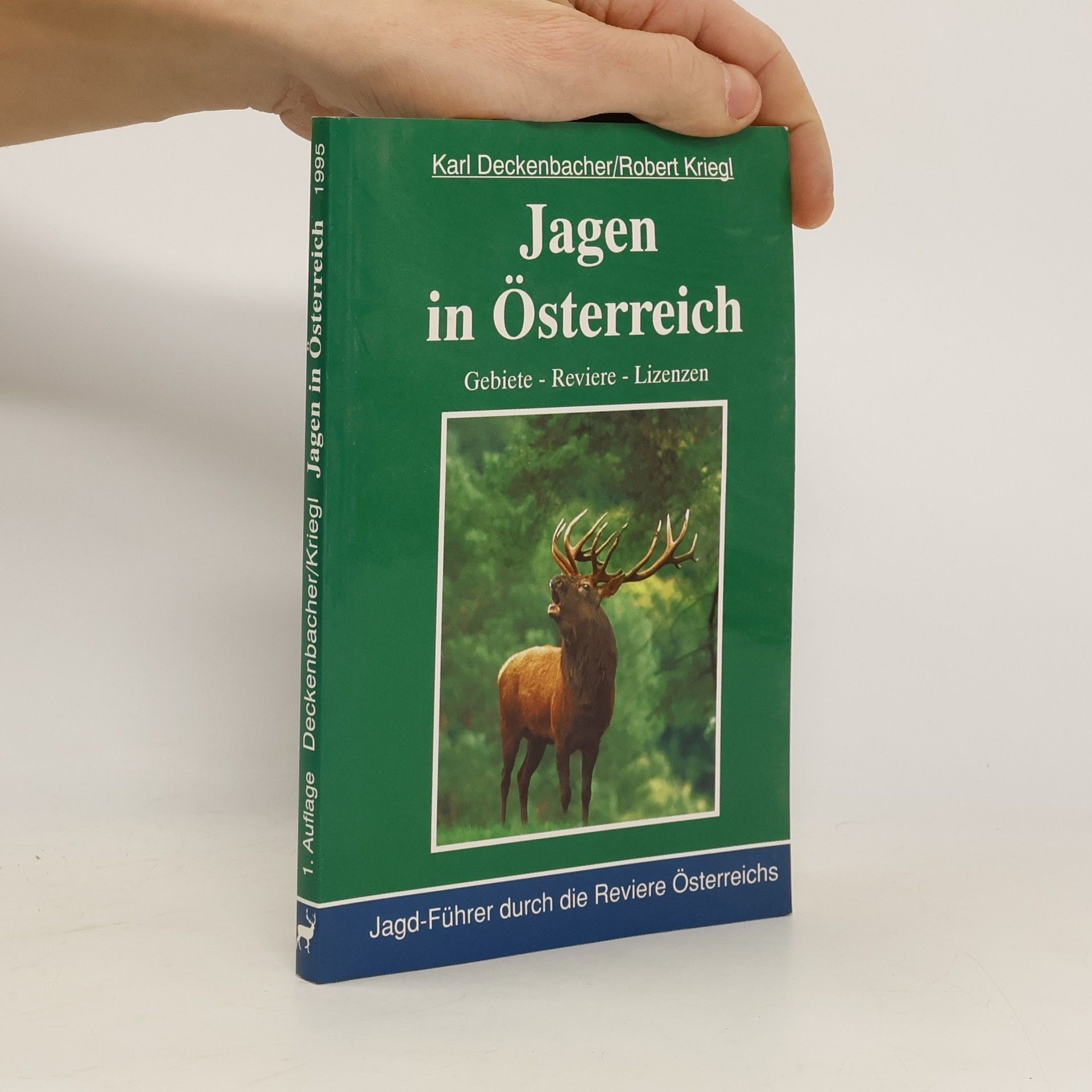 Karl Deckenbacher Jagen in Österreich