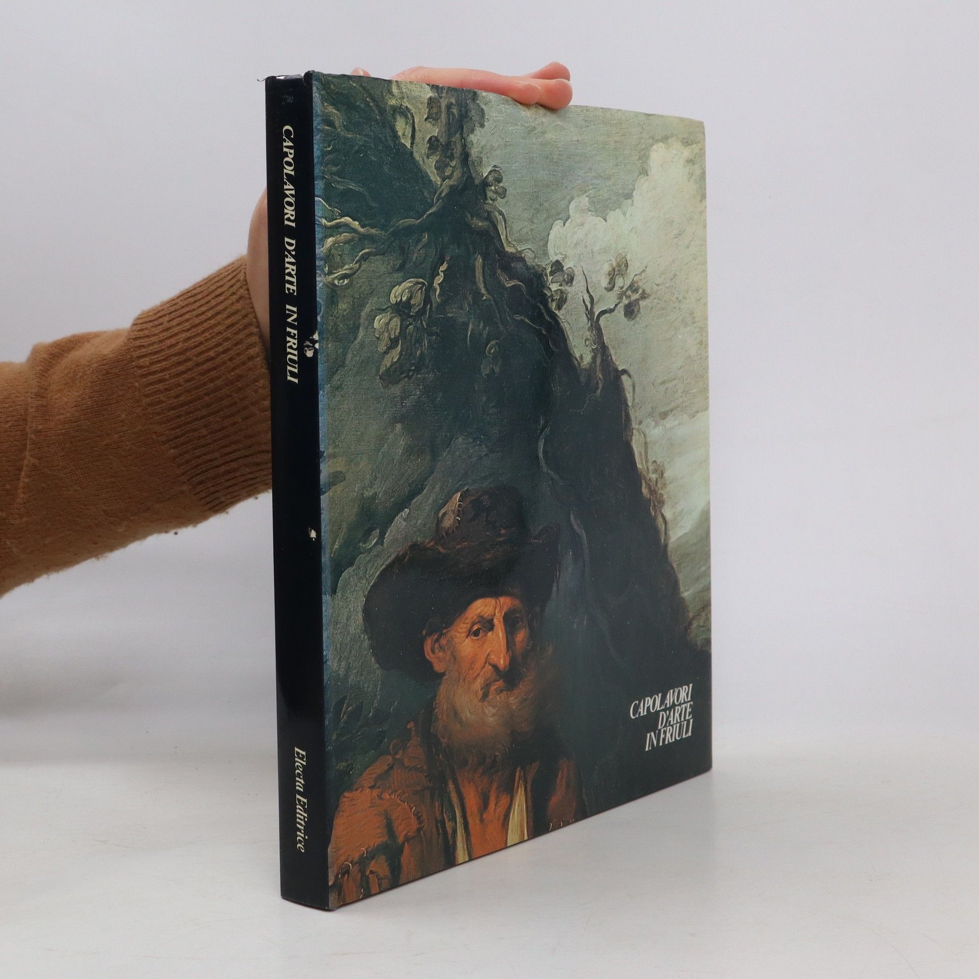 AA.VV. Capolavori d'arte in Friuli