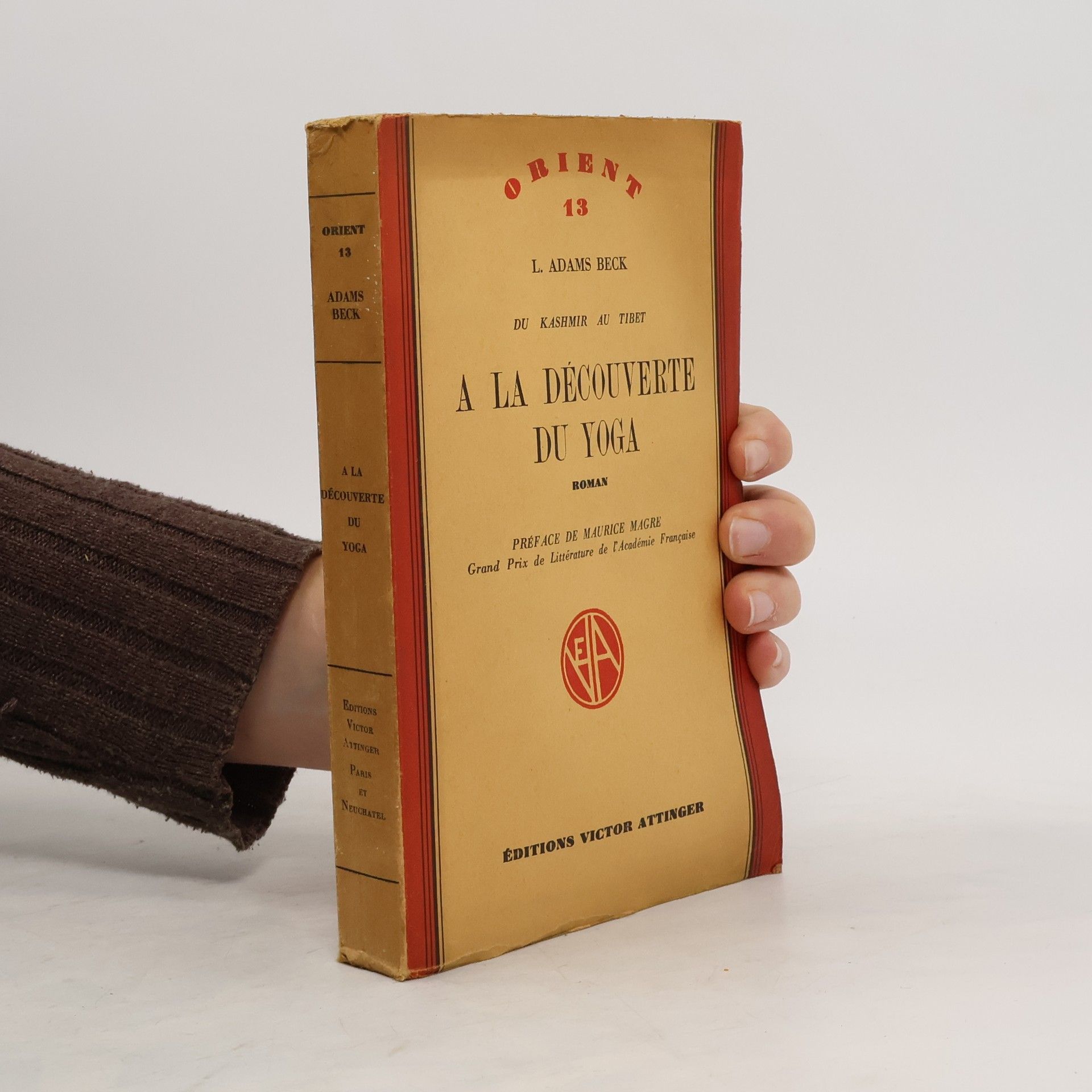 Lily Adams Beck Du Kashmir au Tibet à la découverte du yoga : roman