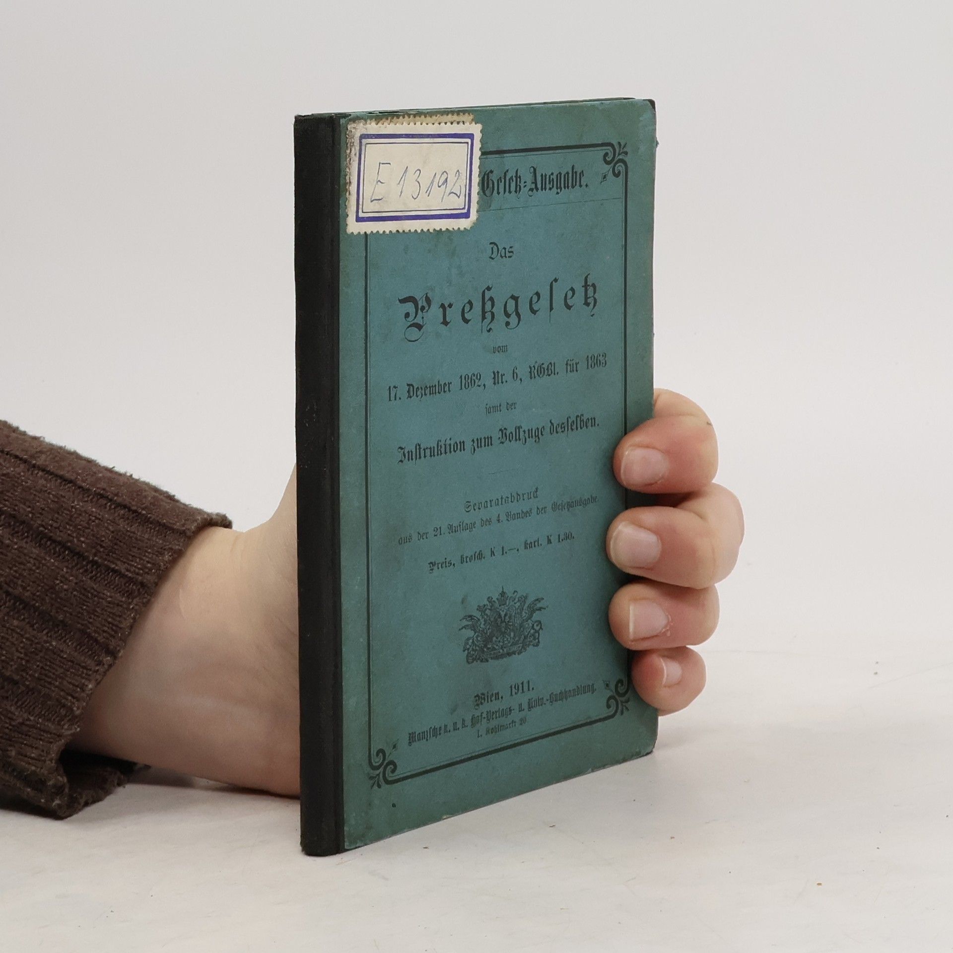 Collectif d'auteurs Das Pressgesetz vom 17. Dezember 1862, Nr. 6 RGBL. für 1863