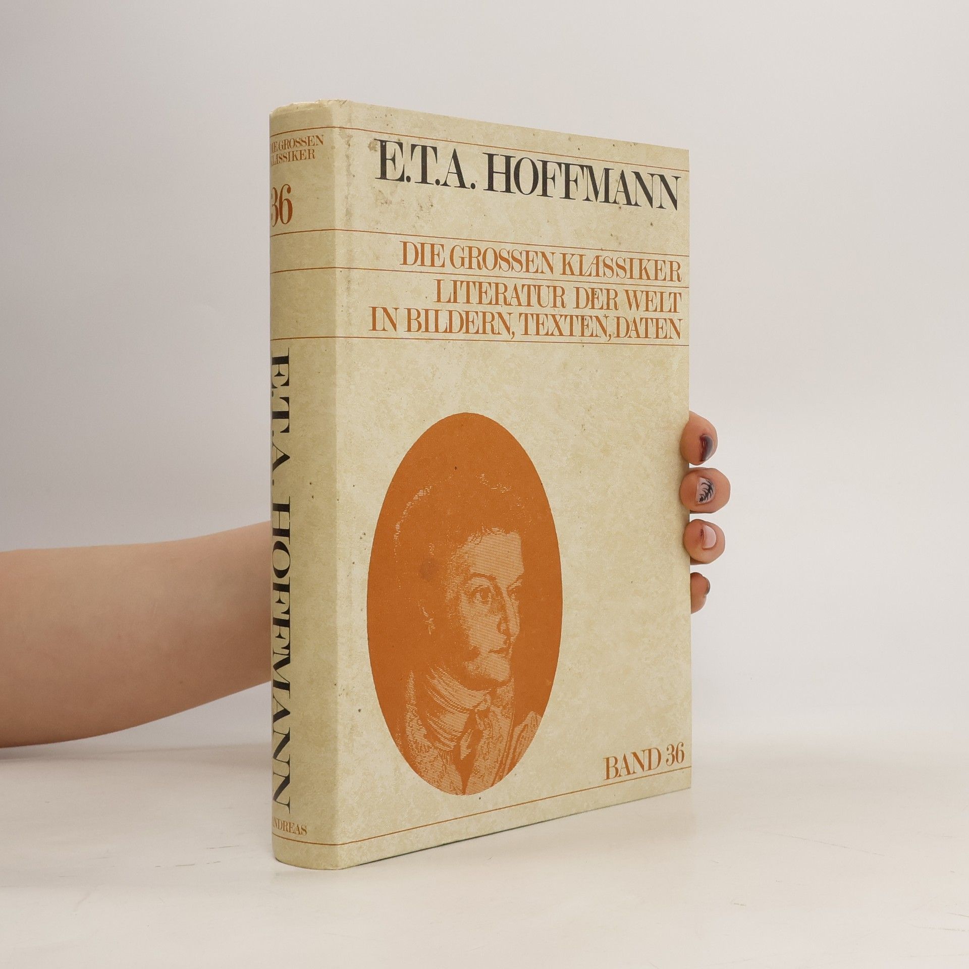 Autorenkollektiv Die grossen Klassiker 36. Ernst Theodor Amadeus Hoffmann