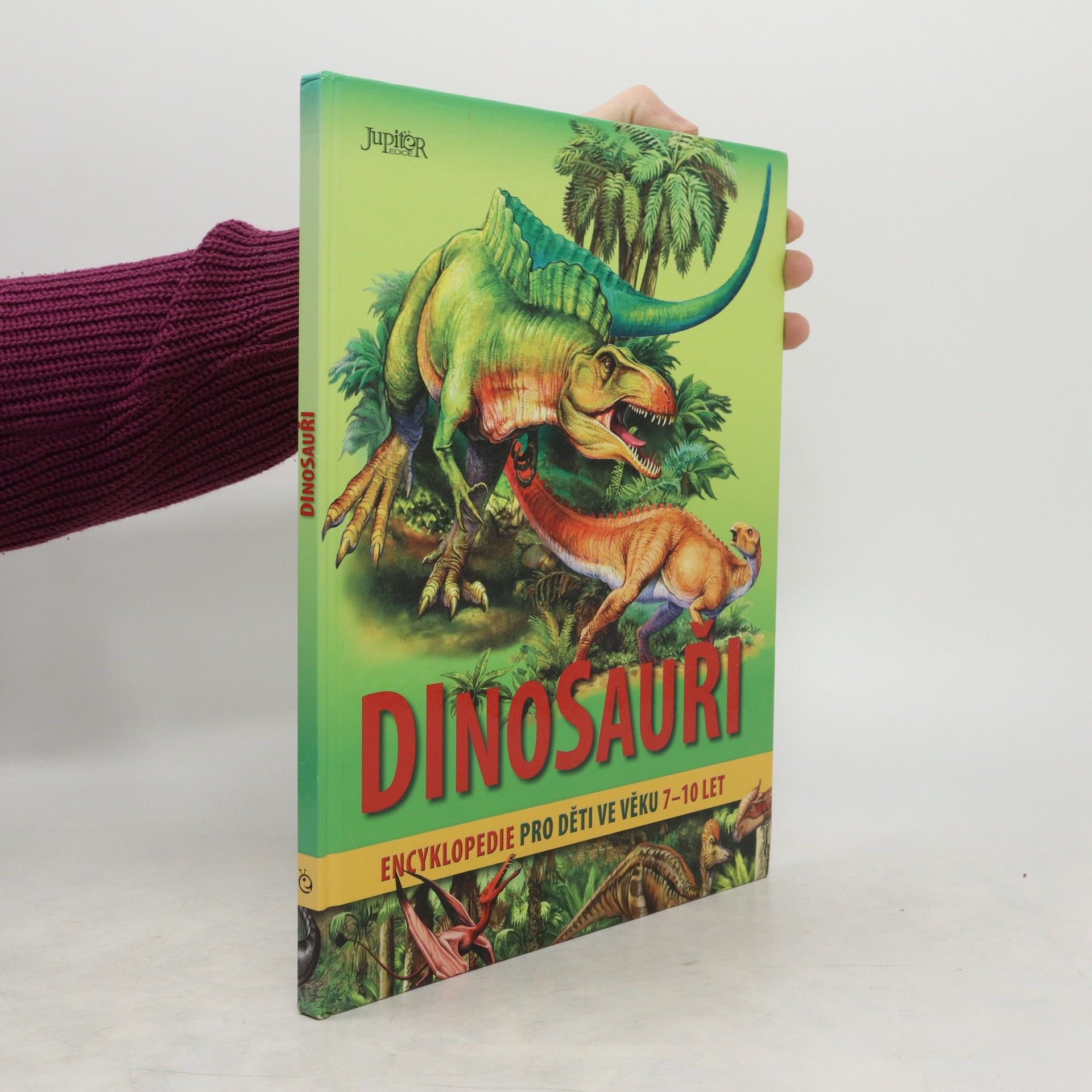Barbara Majewska Dinosauři : encyklopedie pro děti ve věku 7-10 let