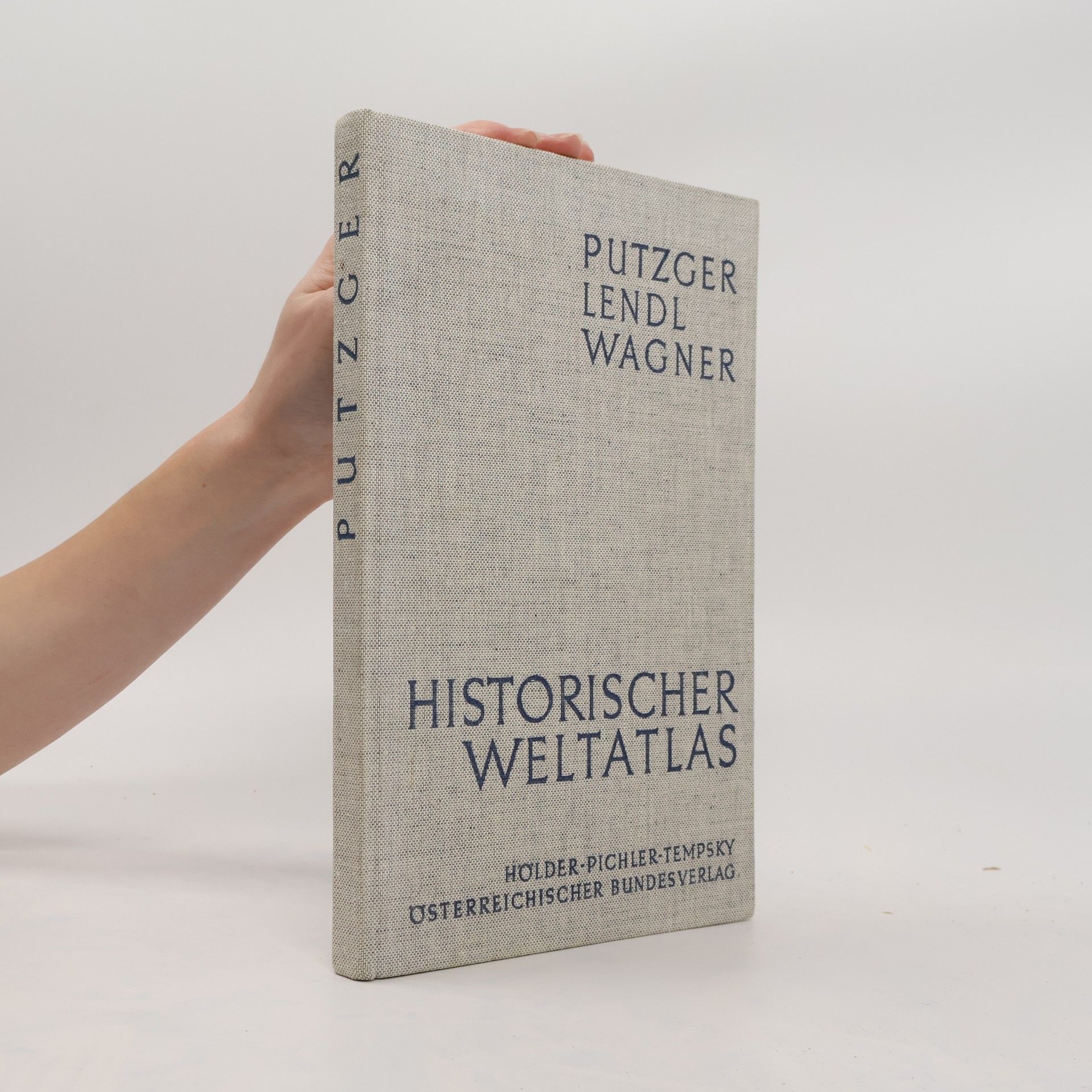Putzger Lendl Wagner Historischer Weltatlas