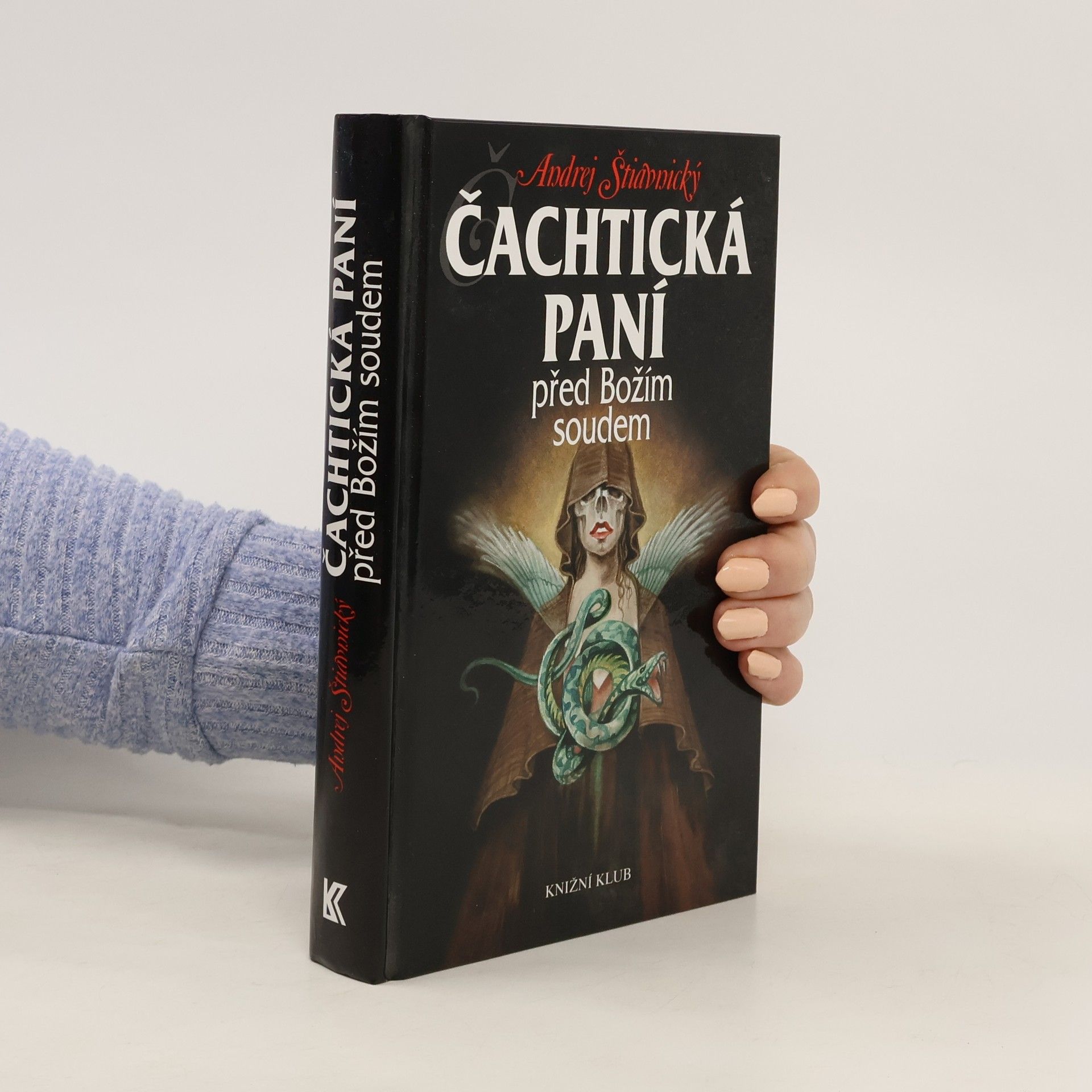 Andrej Štiavnický Čachtická paní před Božím soudem