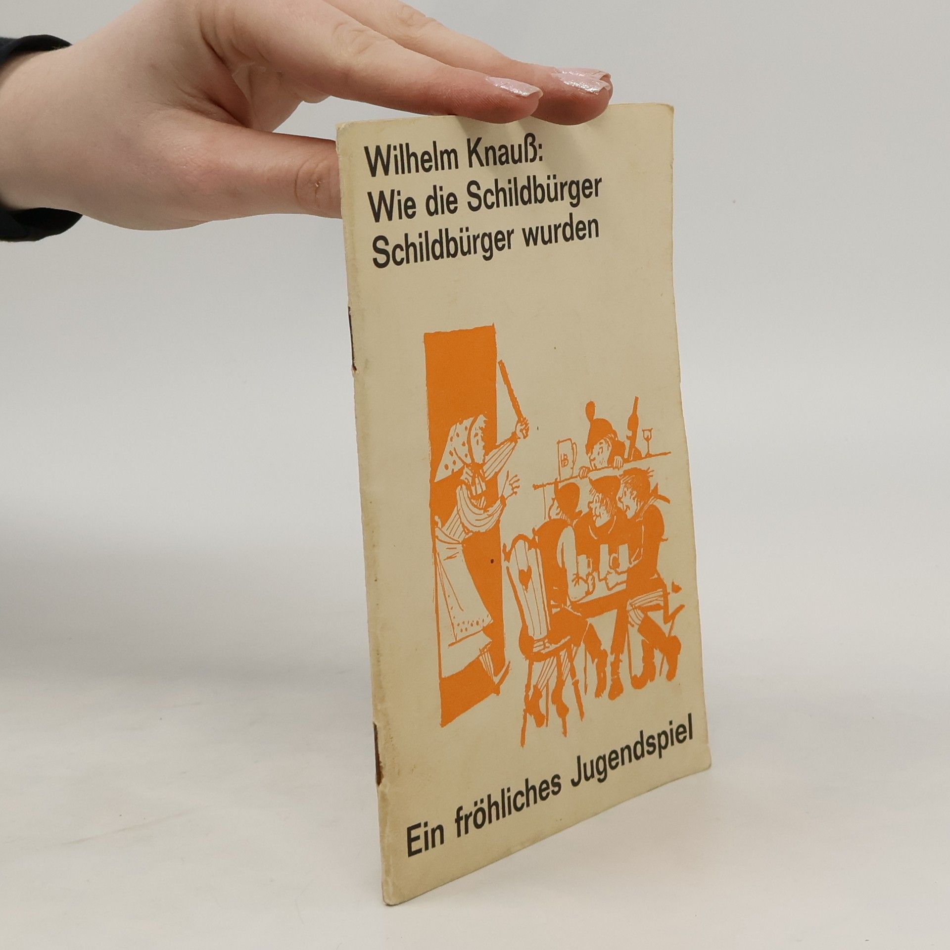 Wie die Schildbürger Schildbürger wurden