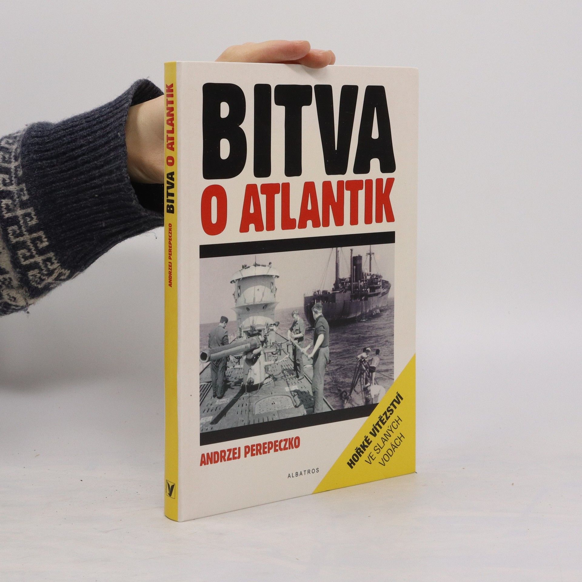 Andrzej Perepeczko Bitva o Atlantik