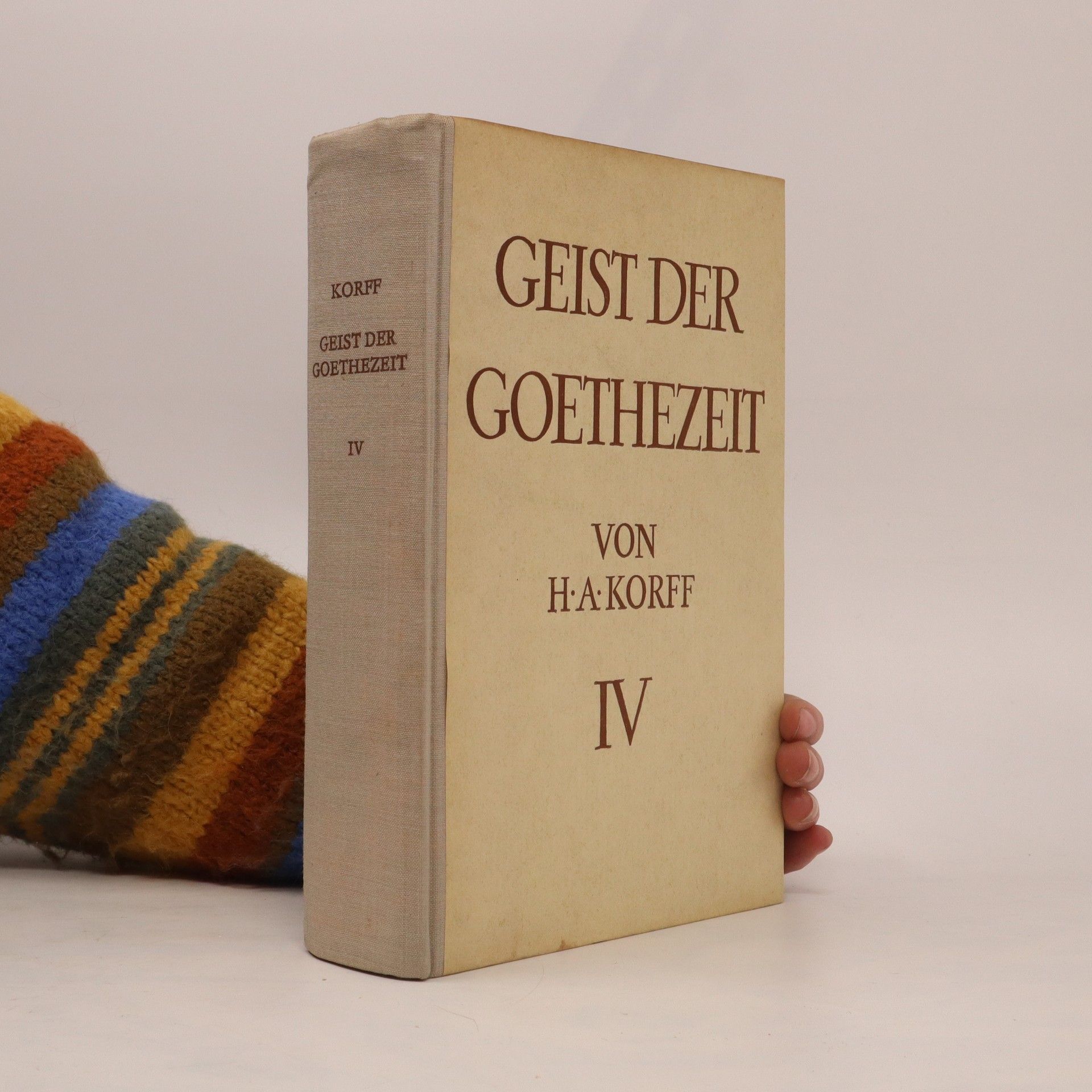 Hermann August Korff Geist der Goethezeit IV.