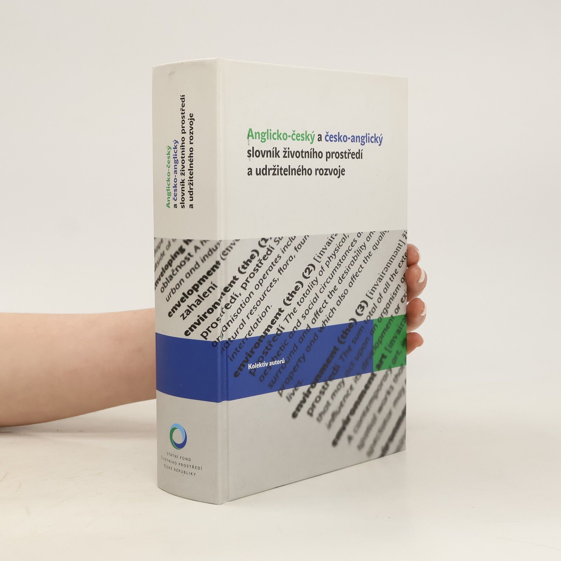 Collectif d'auteurs Anglicko-český a česko-anglický slovník životního prostředí a udržitelného rozvoje