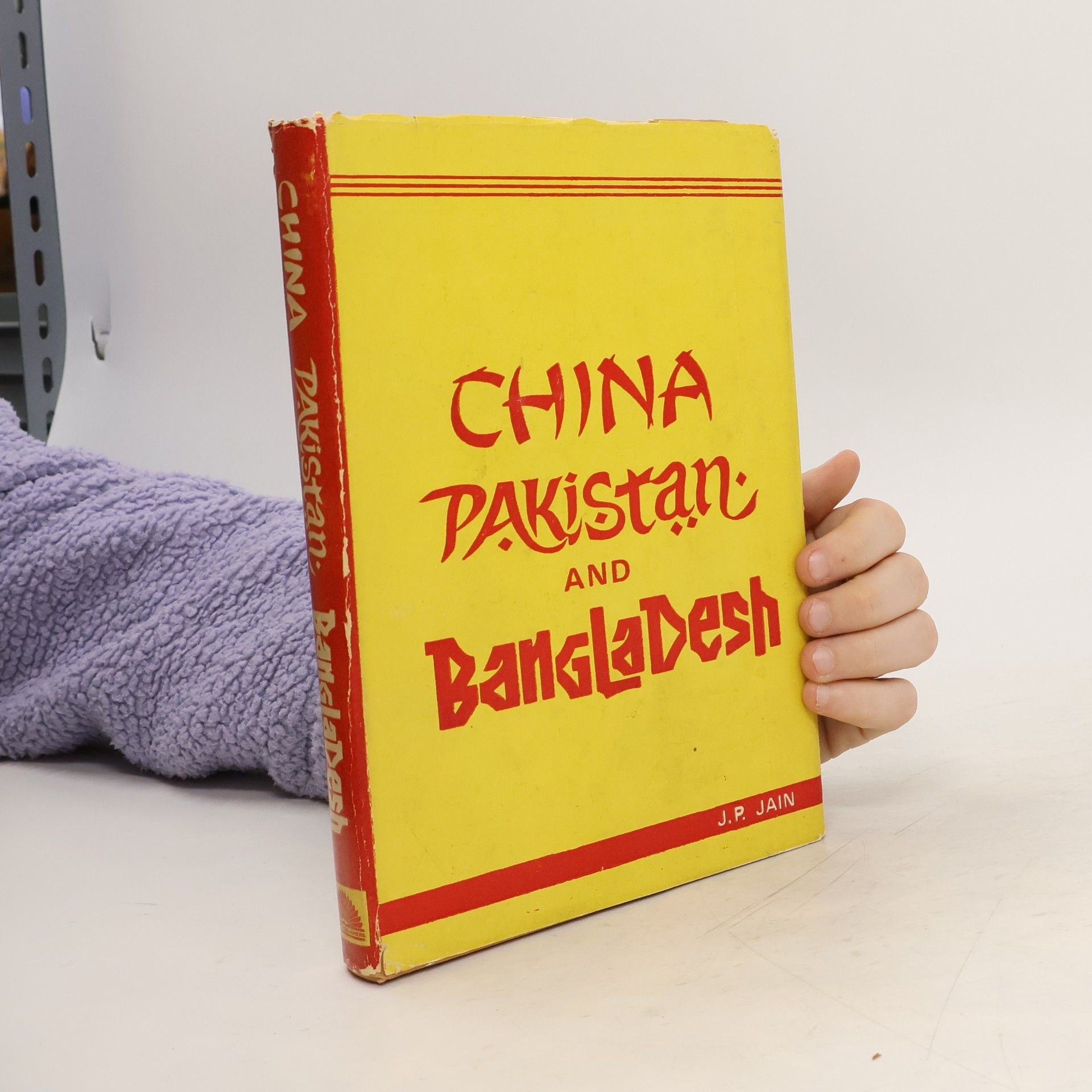 J. P. Jain China, Pakistan and Bangladesh